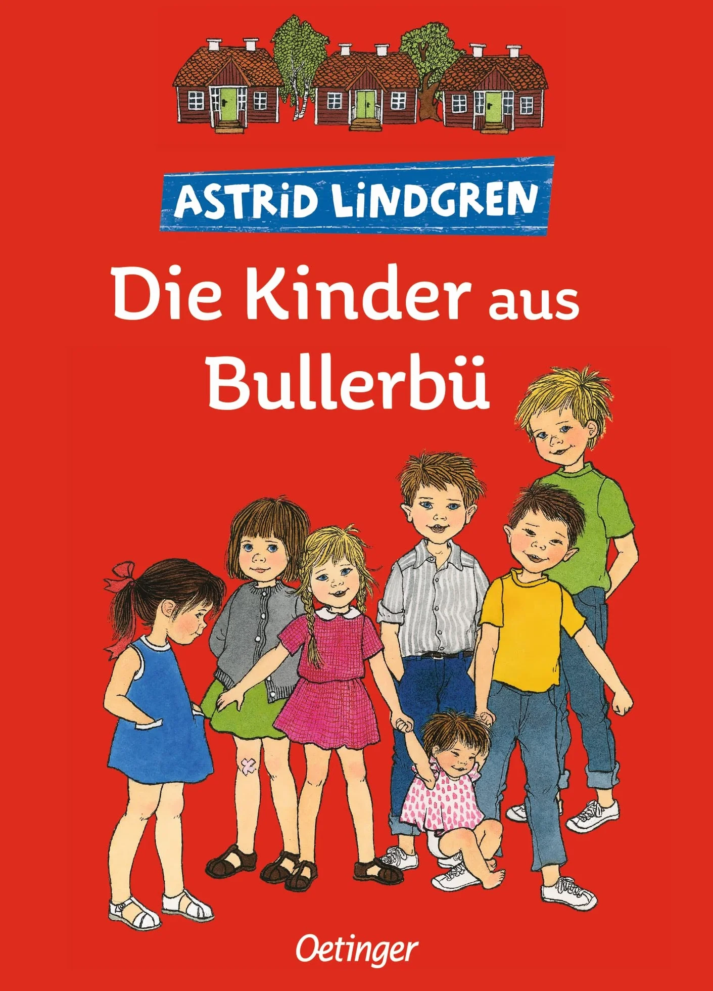 Die Kinder aus Bullerbü: Alle drei Kinderbücher in einem Band: 1-3