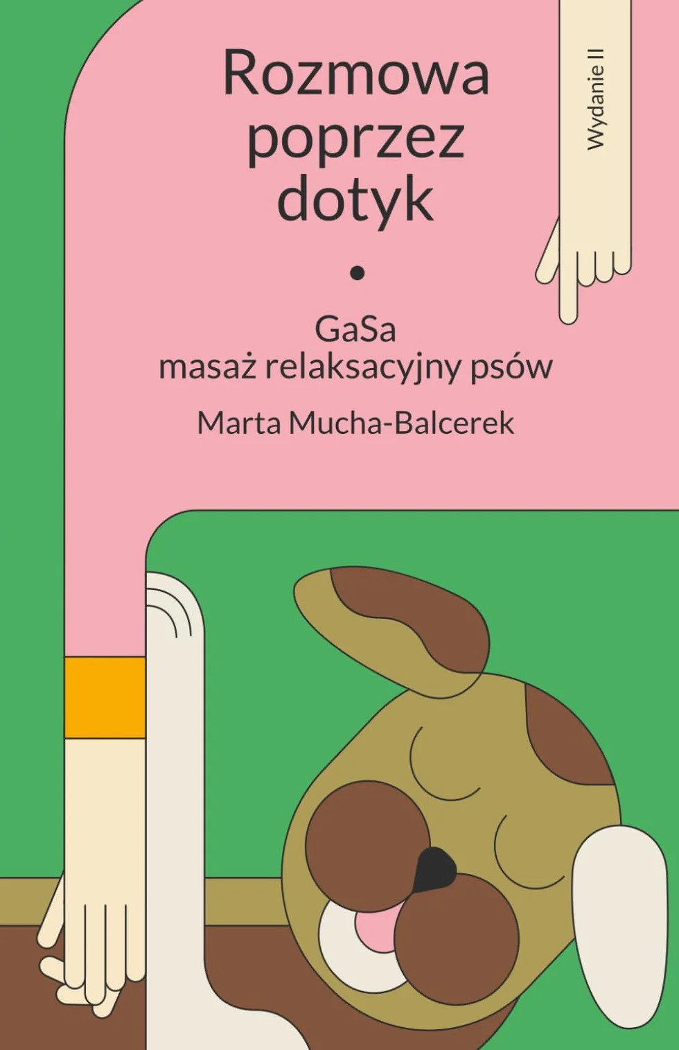 Rozmowa poprzez dotyk: GaSa – masaż relaksacyjny psów