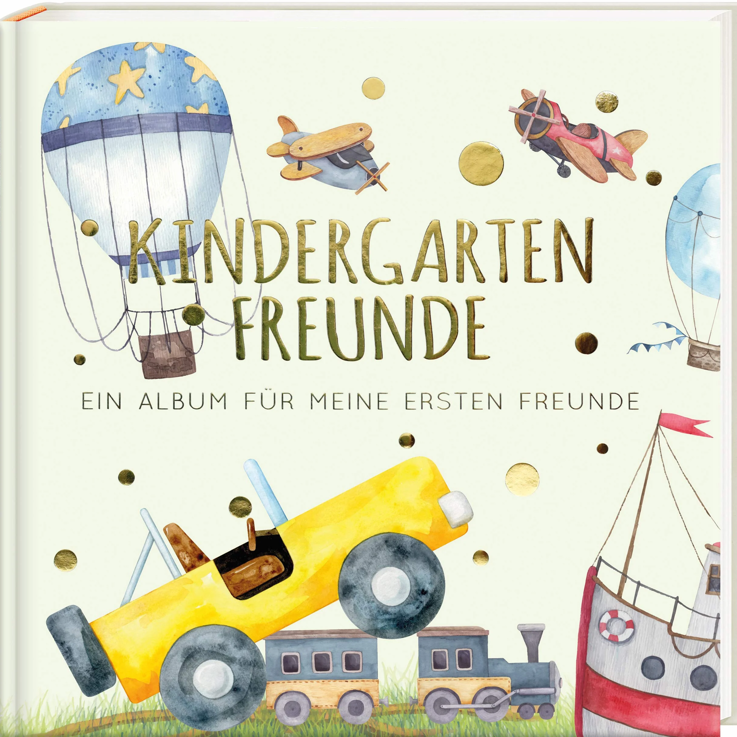 Kindergartenfreunde - FAHRZEUGE: ein Album für meine ersten Freunde (Freundebuch Kindergarten 3 Jahre)