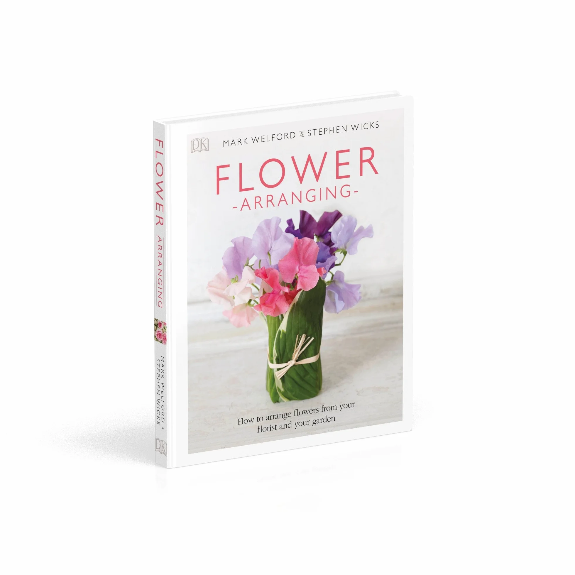Flower Arranging: How to Arrange Flowers from your Florist and from your Garden