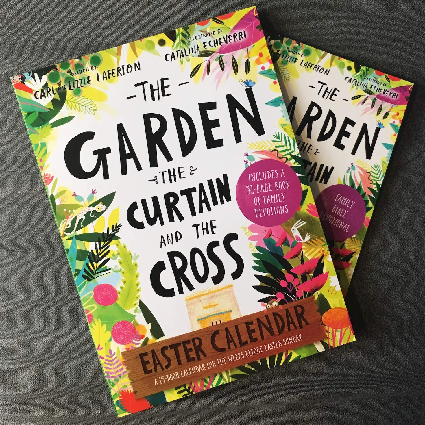 The Garden, the Curtain and the Cross Easter Calendar: Easter Family Devotional with 15-door Calendar