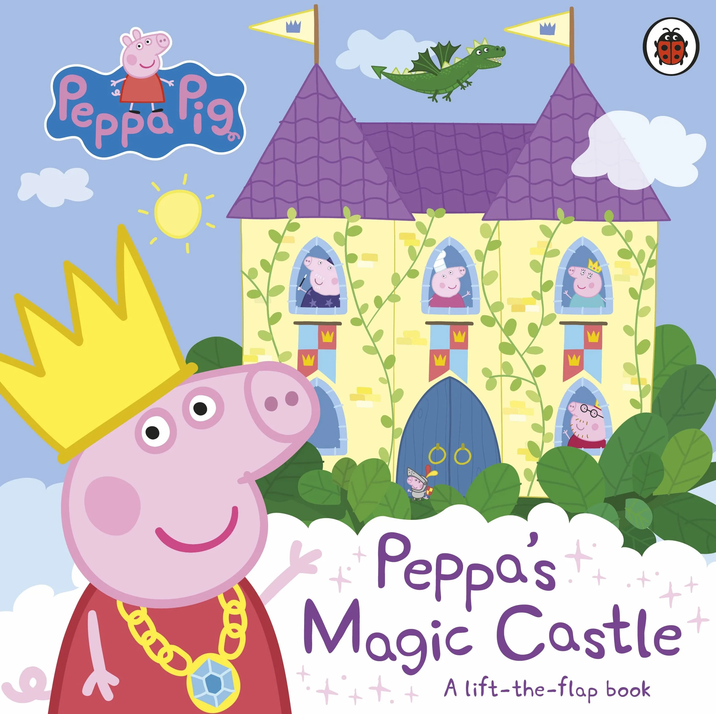 Peppa Pig: Peppa's Magic Castle : A lift-the-flap book