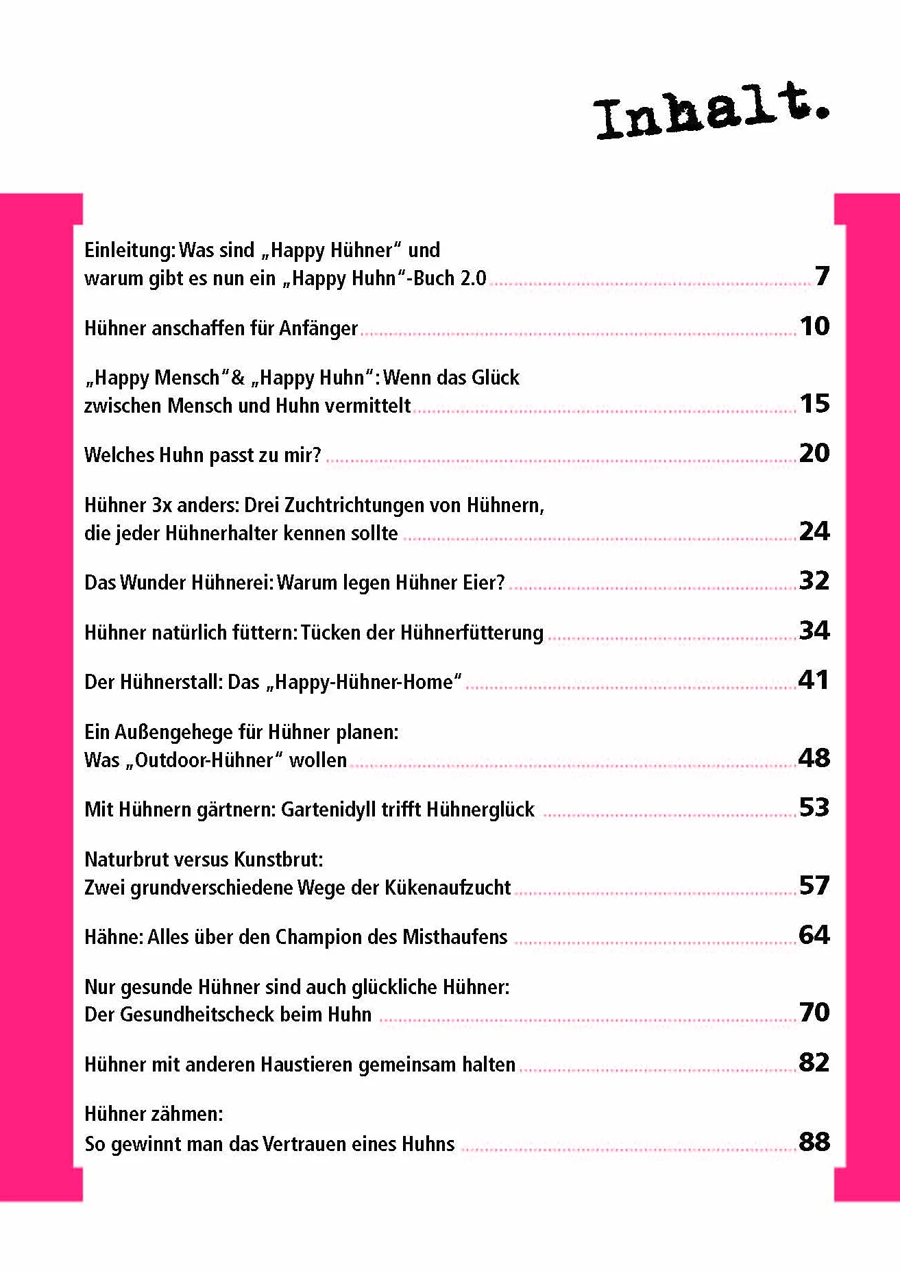 Happy Huhn. Edition 2.0: Von dem Vergnügen, glückliche Hühner halten zu dürfen