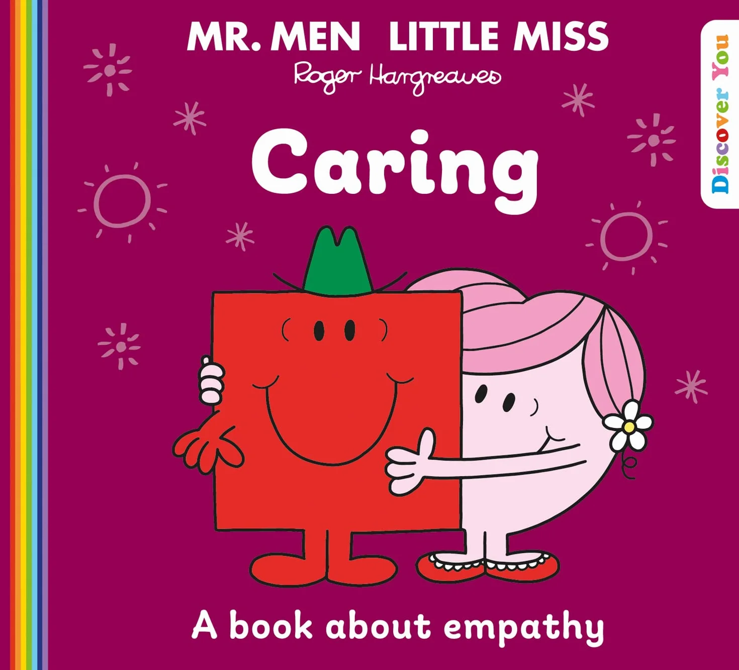 Mr. Men Little Miss: Caring: A New Book for 2023 about Empathy from the Classic Illustrated Children’s Series about Feelings