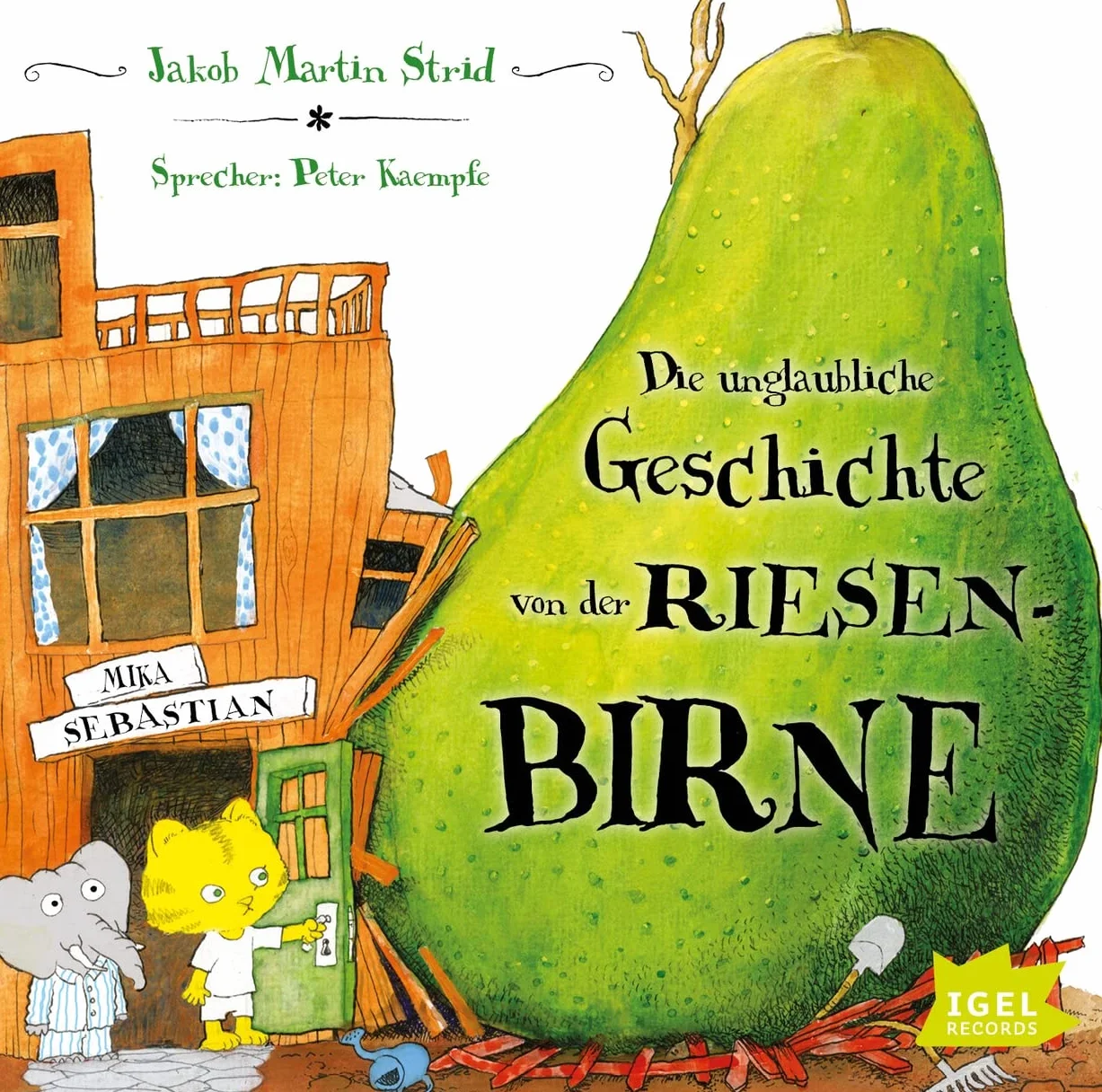 Die unglaubliche Geschichte von der Riesenbirne