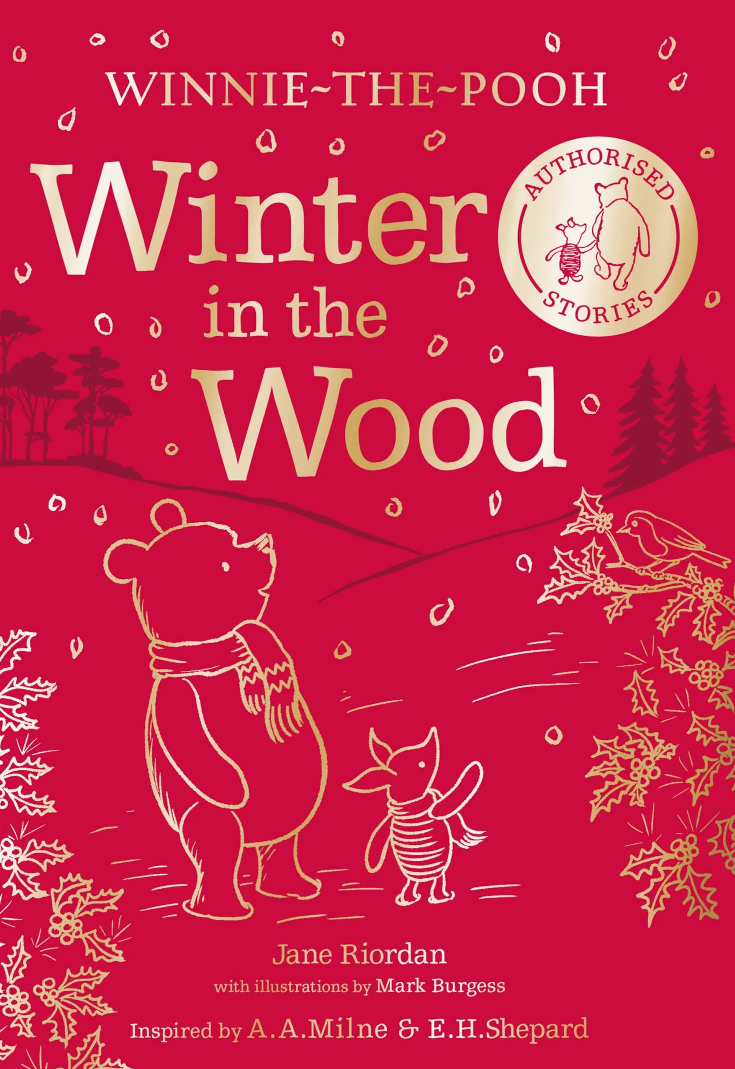 Winnie-the-Pooh: Winter in the Wood: Warming tales for winter, an authorised illustrated story collection perfect for Pooh fans of all ages and makes a wonderful Christmas gift