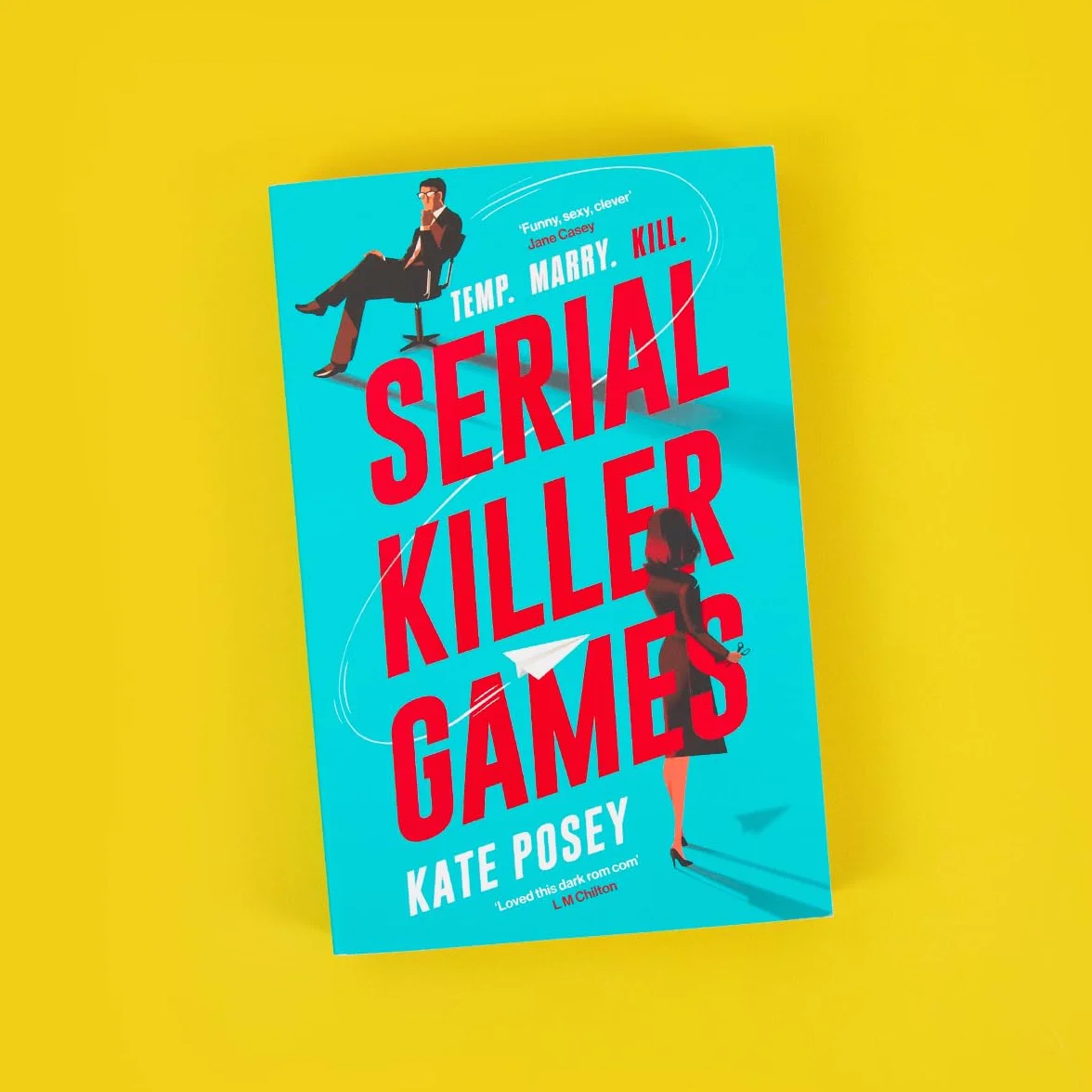 Serial Killer Games: The BRAND NEW funny, sexy rom com with a heart of darkness for 2025