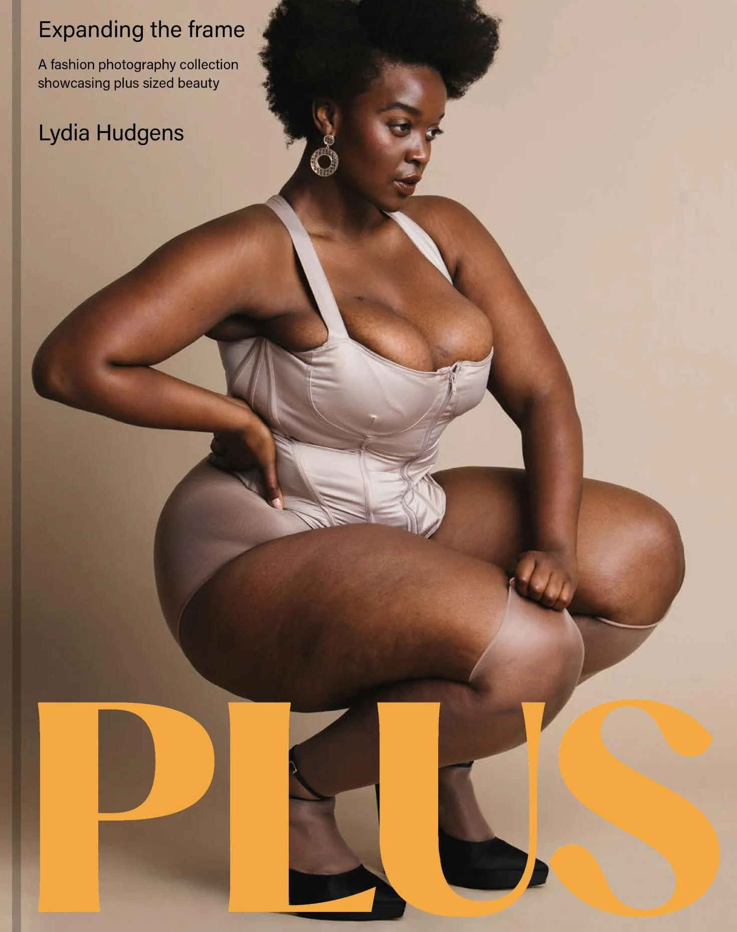 Plus : Expanding the frame /anglais: Expanding the Frame / A Fashion Photography Collection Showcasing Plus-Sized Bodies