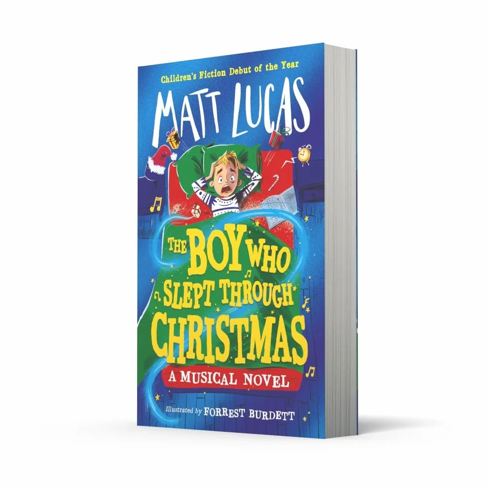 The Boy Who Slept Through Christmas: The most magical funny illustrated kids’ adventure book and musical novel, the perfect gift, new in paperback for 2024!