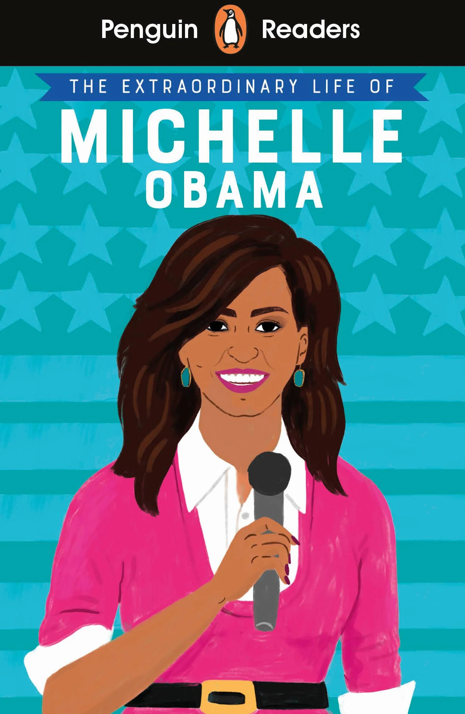 Penguin Reader Level 3: The Extraordinary Life of Michelle Obama