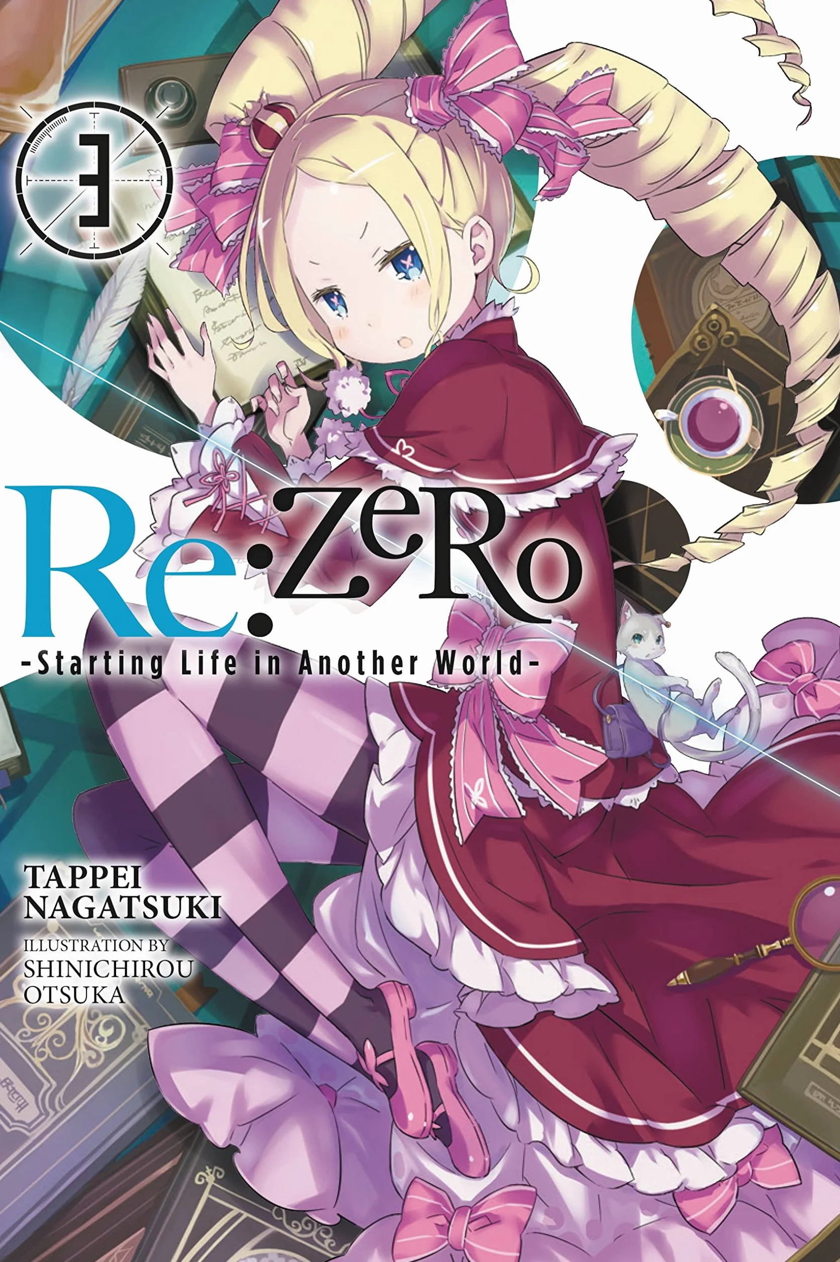 RE: Zero -Starting Life in Another World-, Vol. 3 (Light Novel): Volume 3