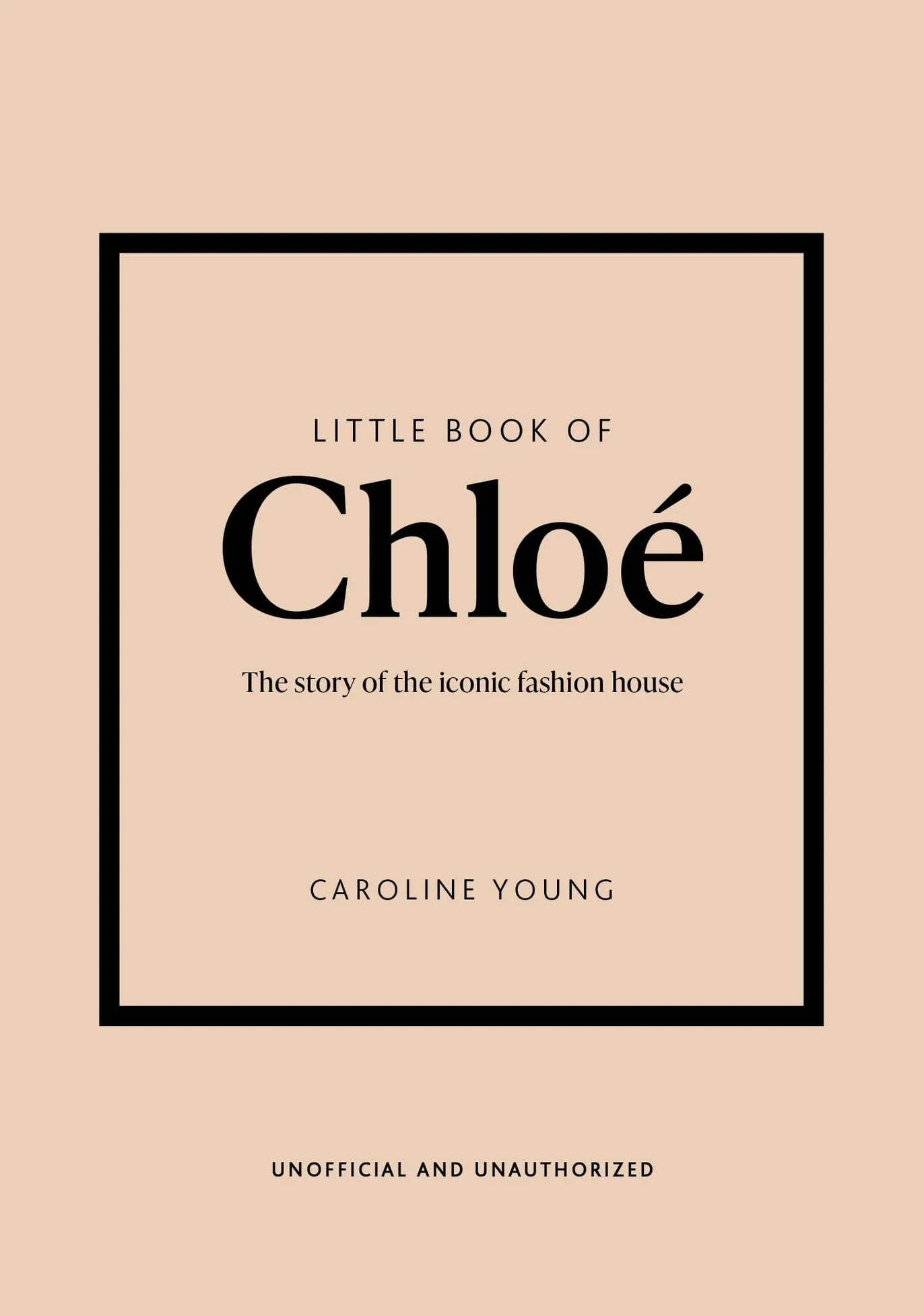 Little Book of Chloé: The Story of the Iconic Brand: 25