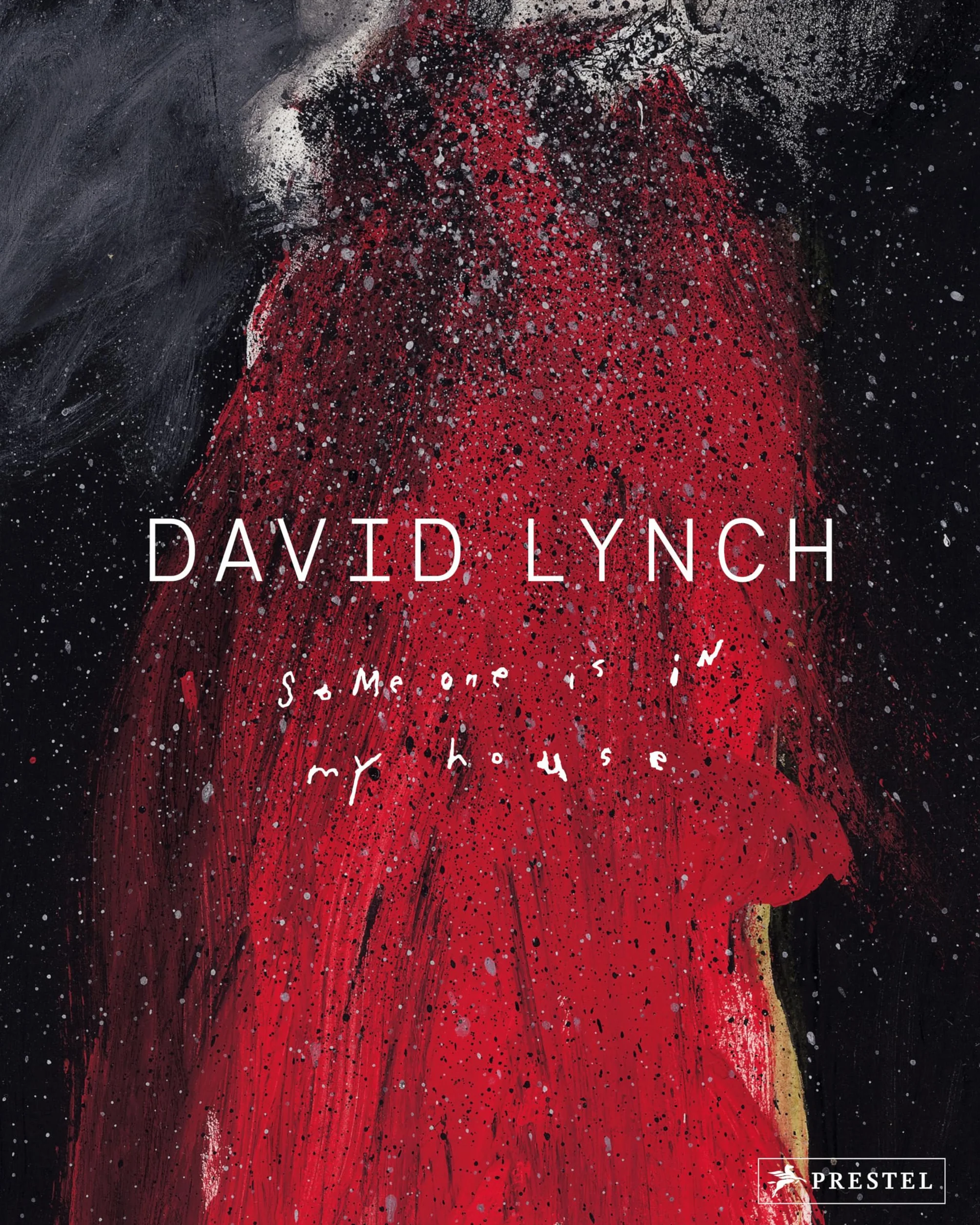 David Lynch Someone is in My House (Paperback) /anglais