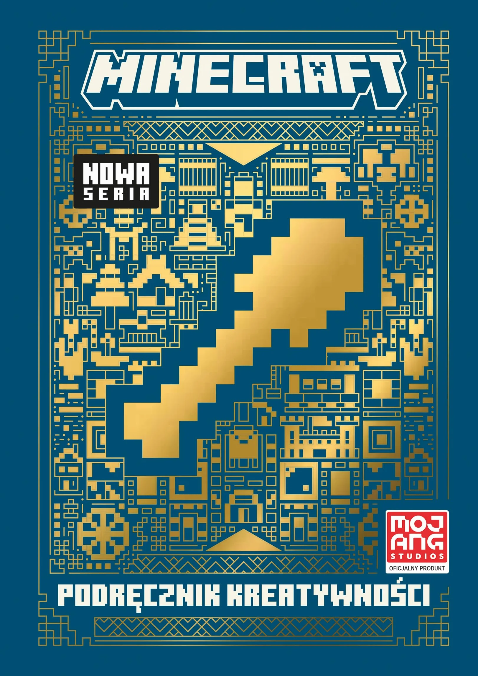MINECRAFT. PODRĘCZNIK KREATYWNOŚCI