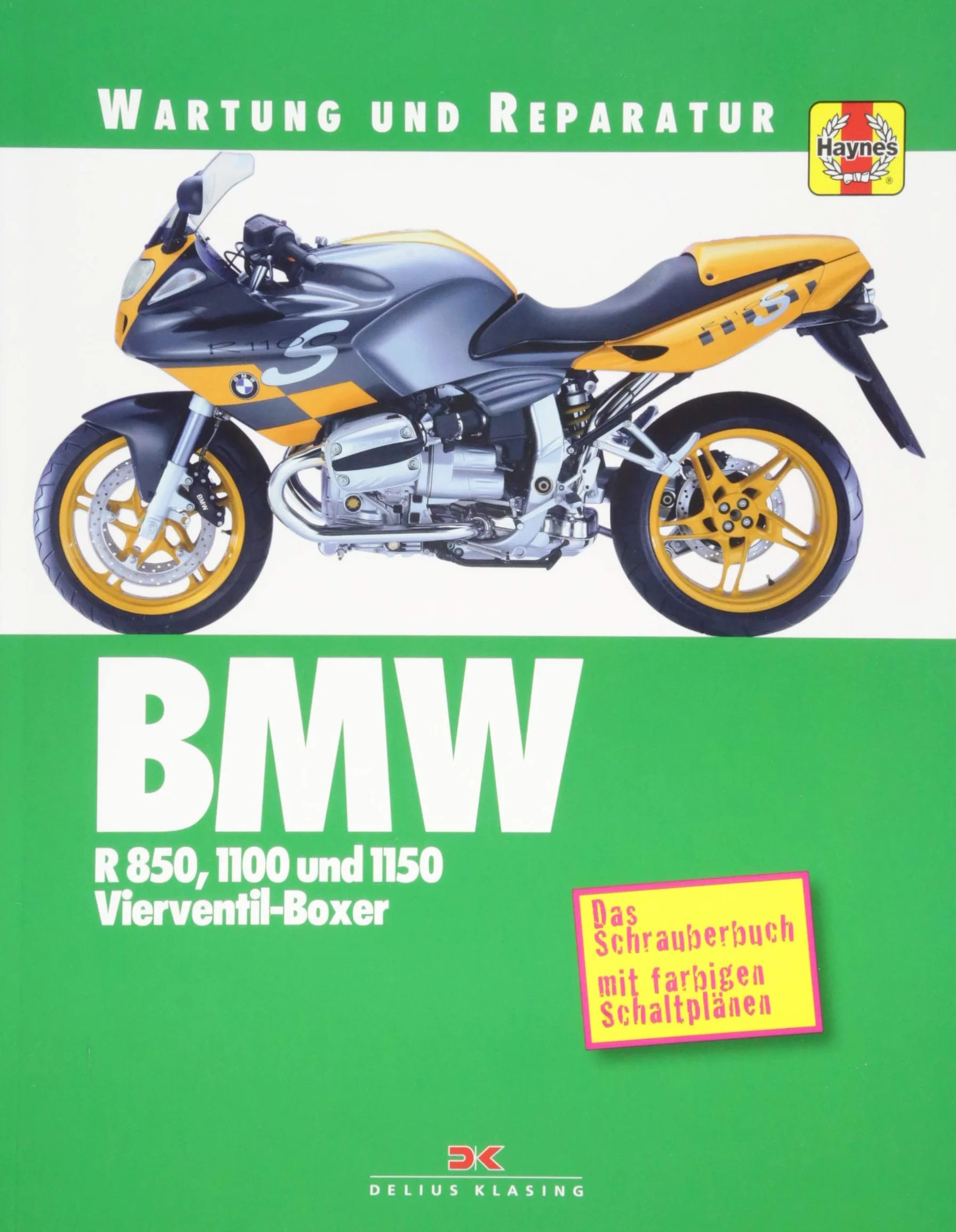 BMW R 850, 1100 und 1150 Vierventil-Boxer: Wartung und Reparatur