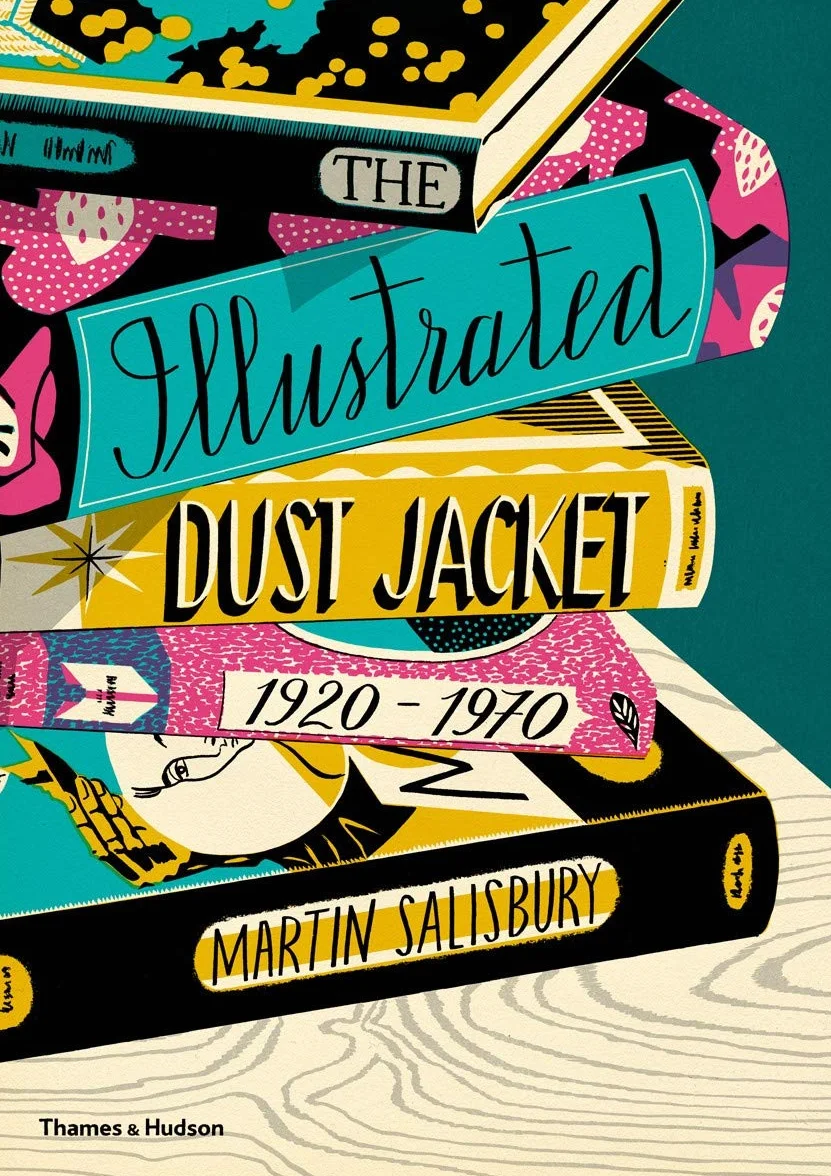 The Illustrated Dust Jacket, 1920-1970