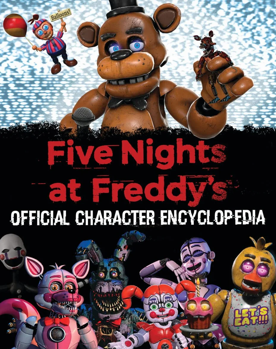 Five Nights at Freddy's Character Encyclopedia (an Afk Book)