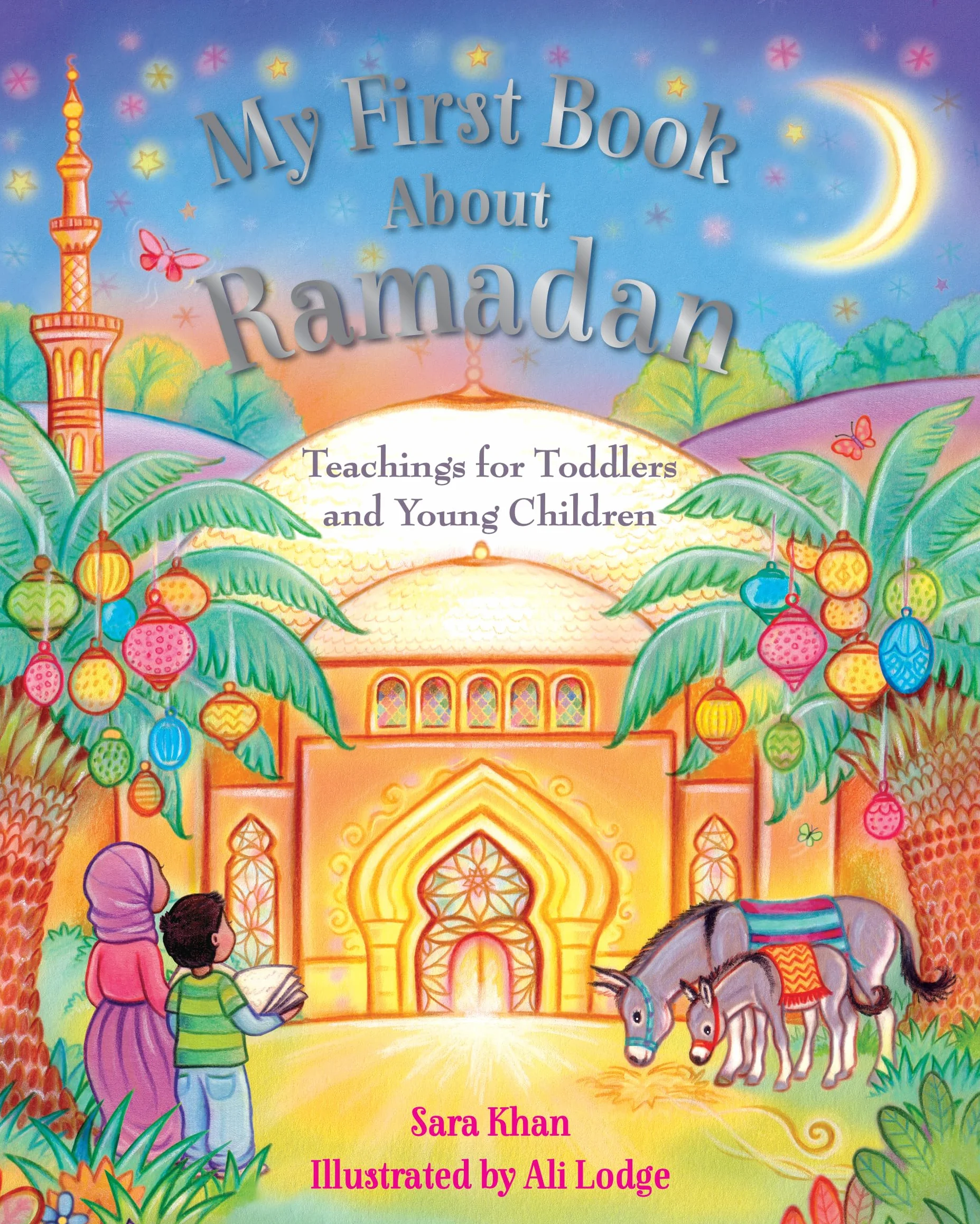 My First Book about Ramadan: Teachings for Toddlers and Young Children