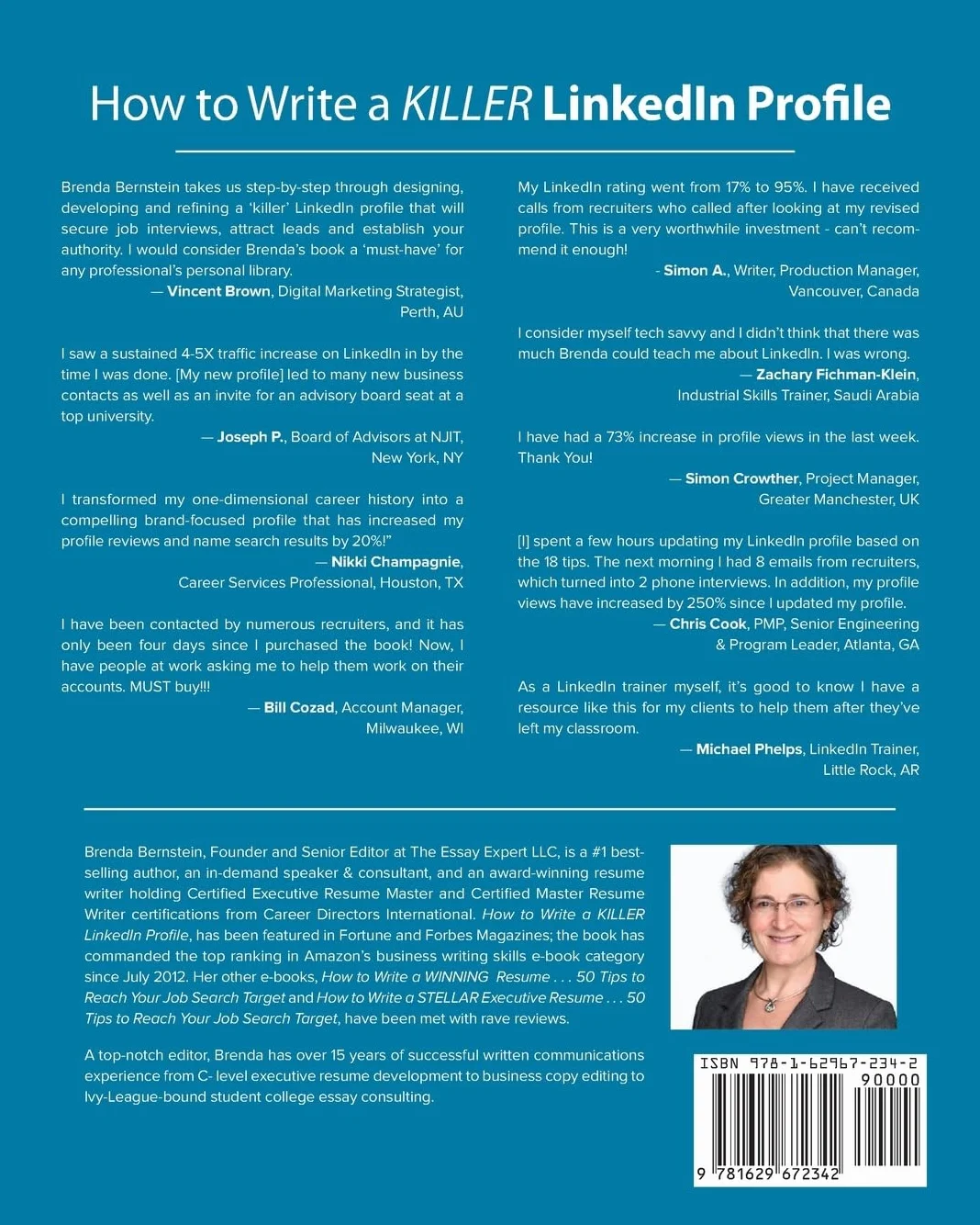 How to Write a KILLER LinkedIn® Profile ...and 18 Mistakes to Avoid: Updated for 2022 (16th Edition)