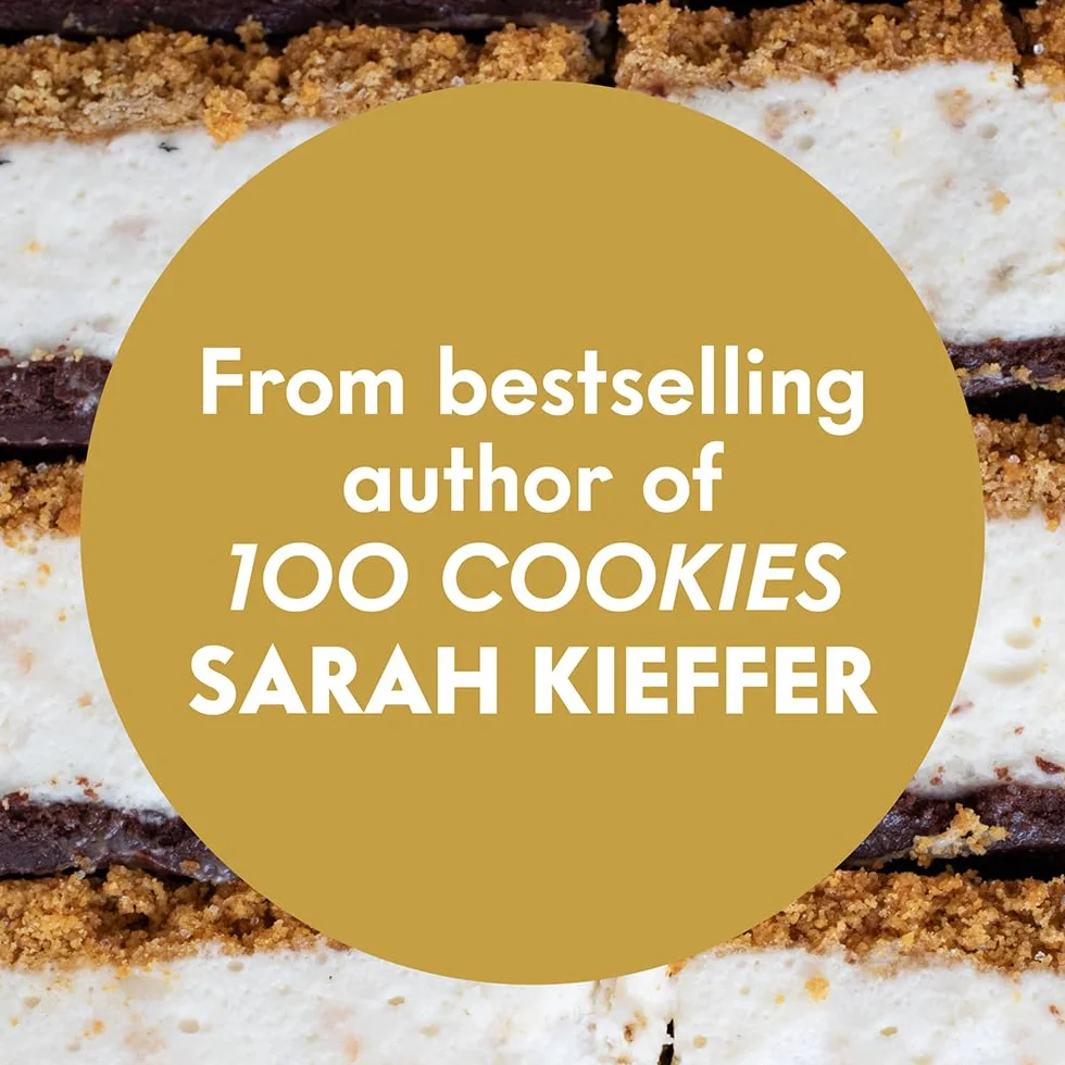 100 Afternoon Sweets: With Snacking Cakes, Brownies, Blondies, and More