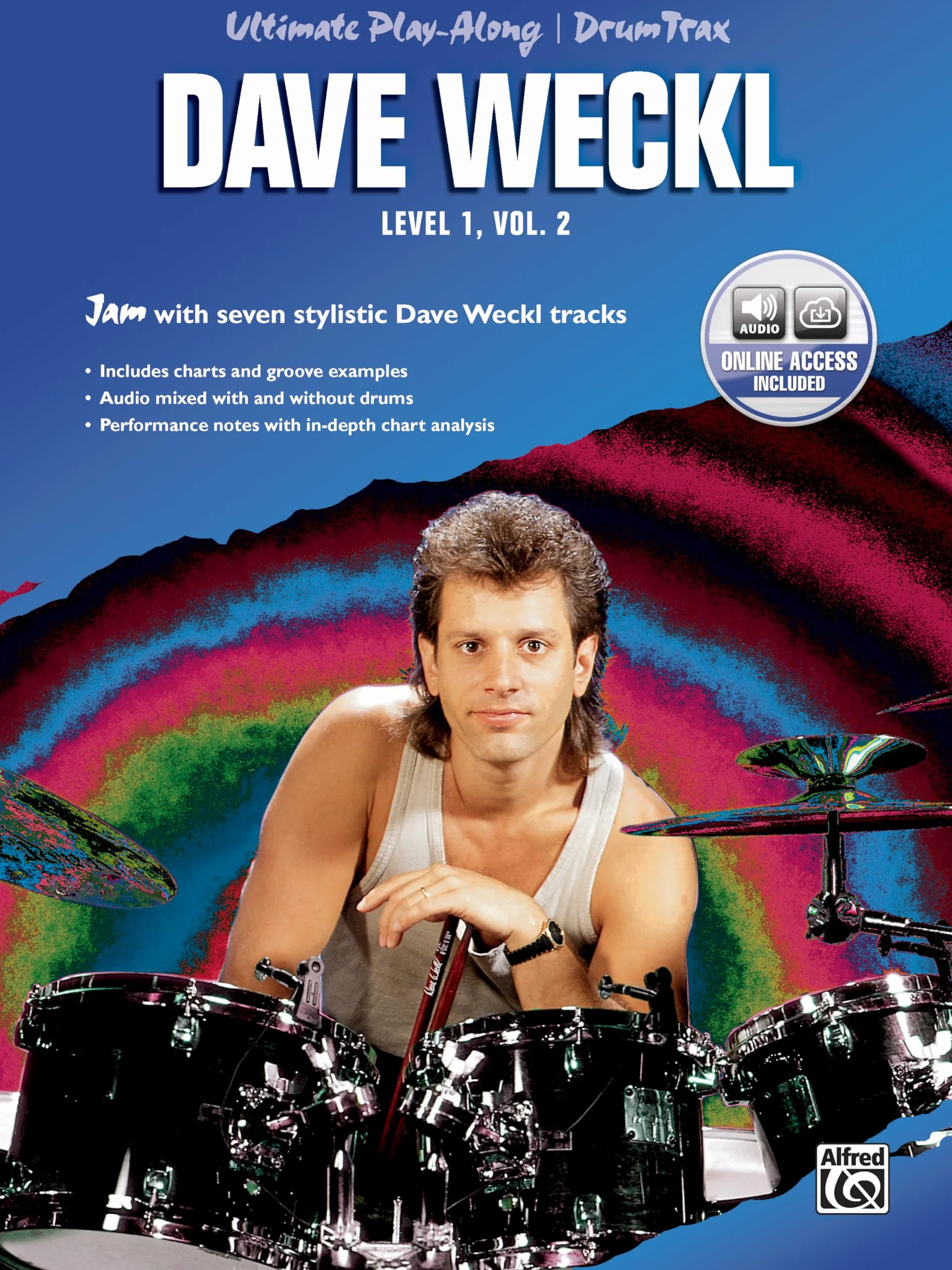 Ultimate Play-Along Drum Trax Dave Weckl, Level 1, Vol 2: Jam with Seven Stylistic Dave Weckl Tracks, Book & 2 CDs