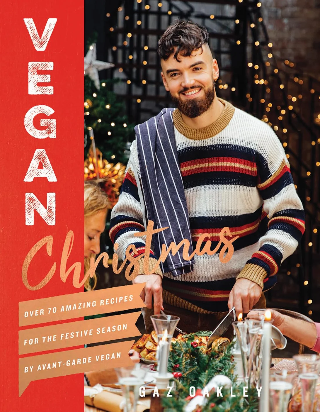 Vegan Christmas: Over 70 Amazing Recipes for the Festive Season
