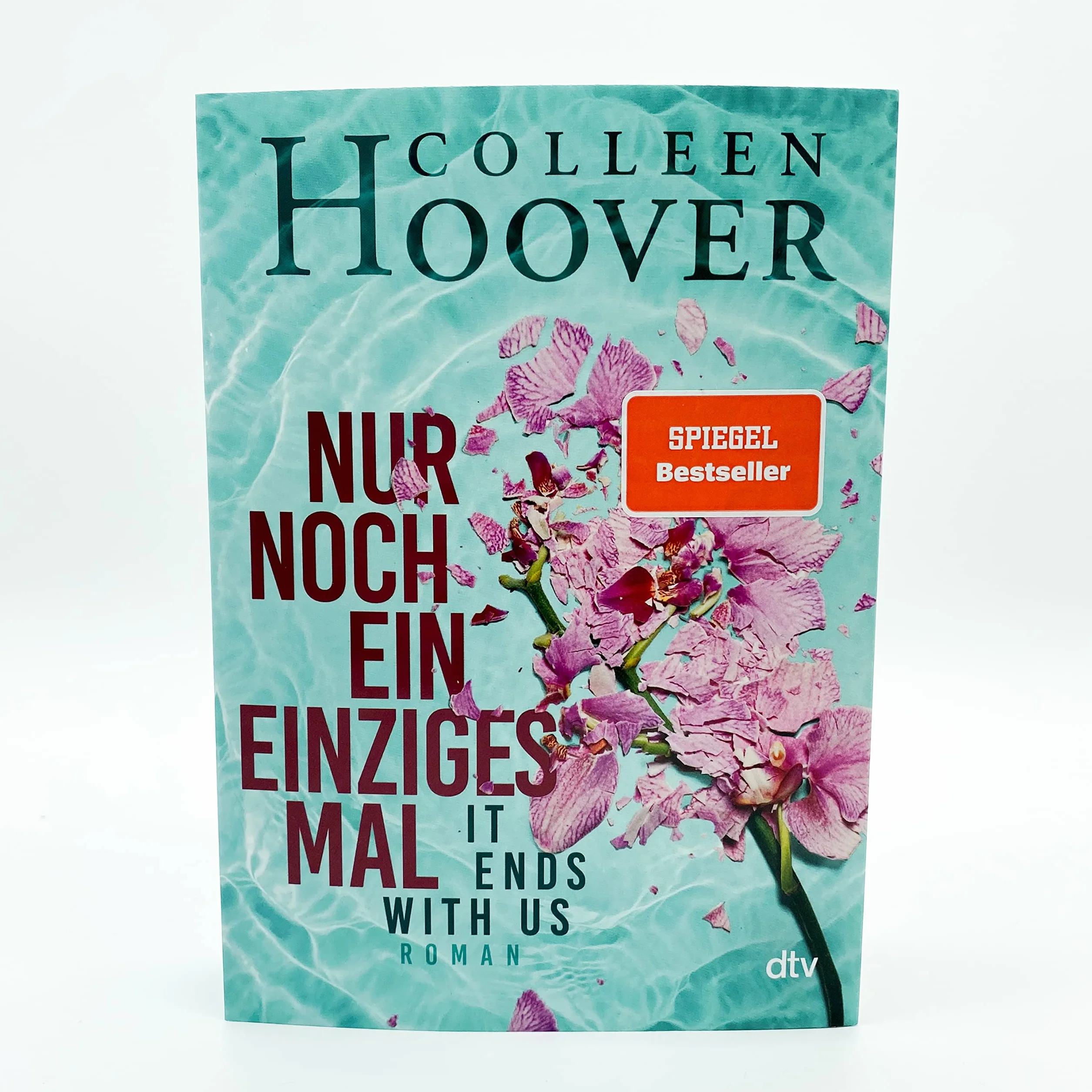 Nur noch ein einziges Mal: Roman | Die deutsche Ausgabe des Bestsellers >It Ends With Us<: 1