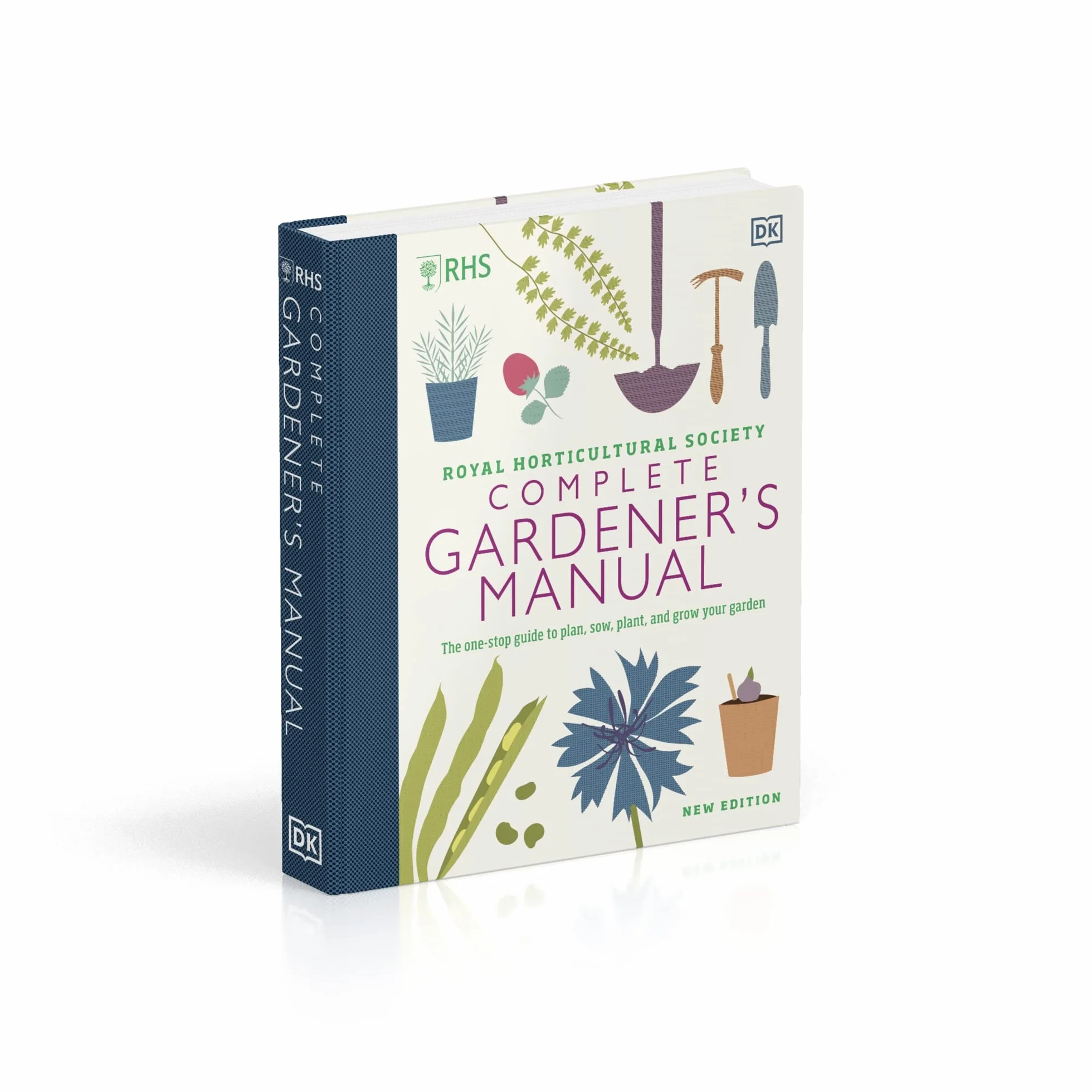 RHS Complete Gardener's Manual: The one-stop guide to plan, sow, plant, and grow your garden
