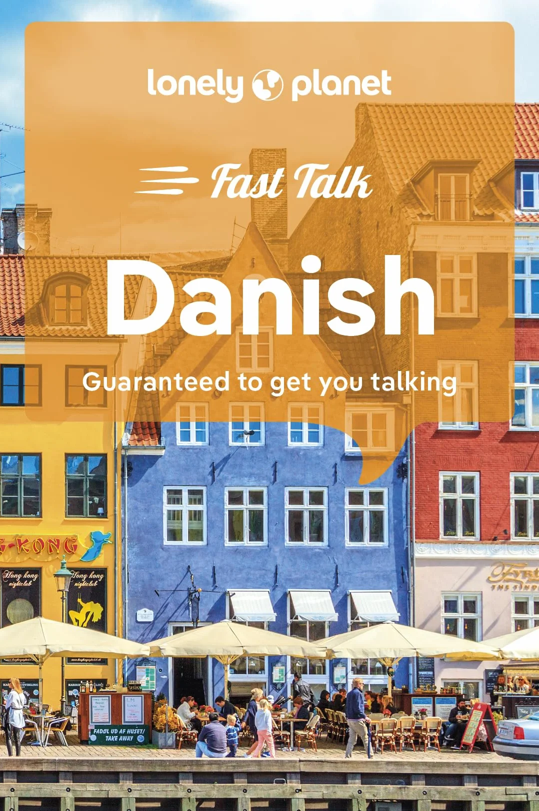 Fast Talk Danish 2ed -anglais: Guaranteed to Get You Talking