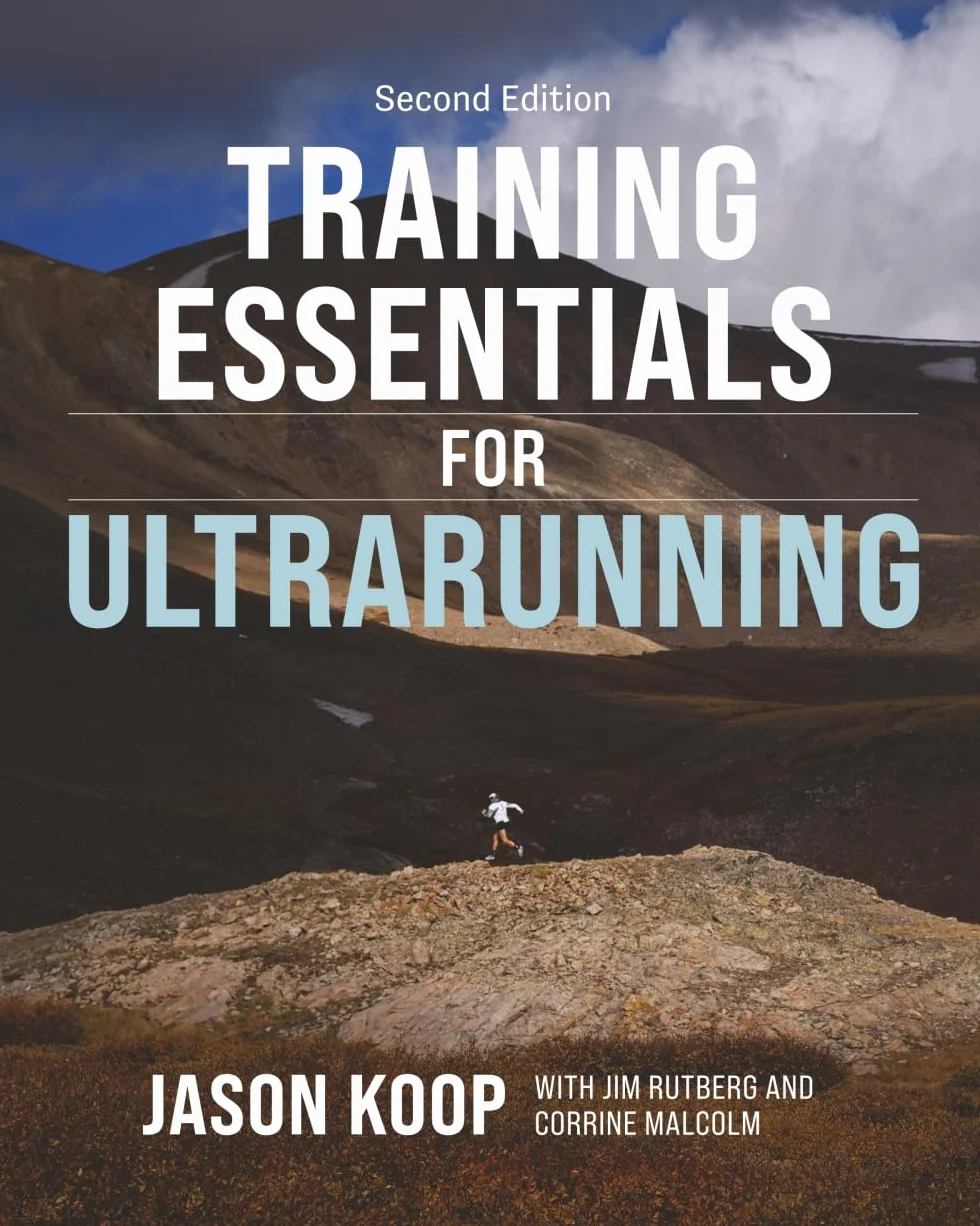 Training Essentials for Ultrarunning- Second Edition