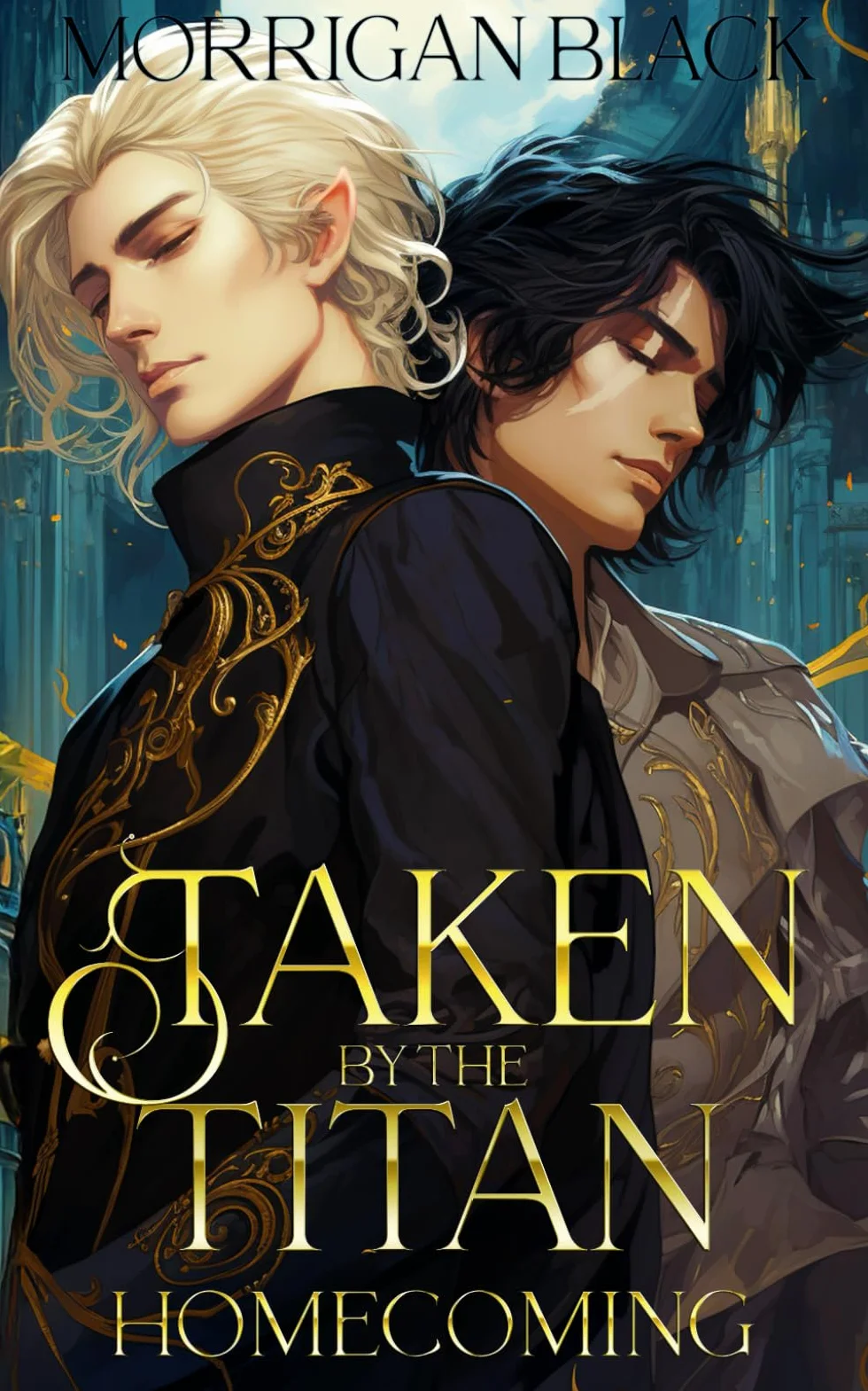 Taken by the Titan: Homecoming: MM fantasy Romance: 2
