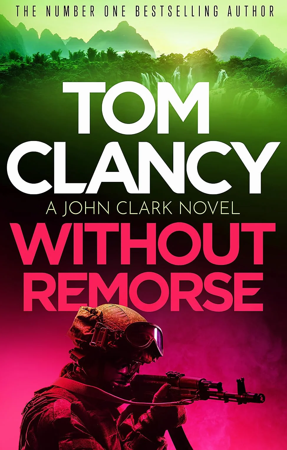 Without Remorse: The No.1 bestseller that was made into a major blockbuster