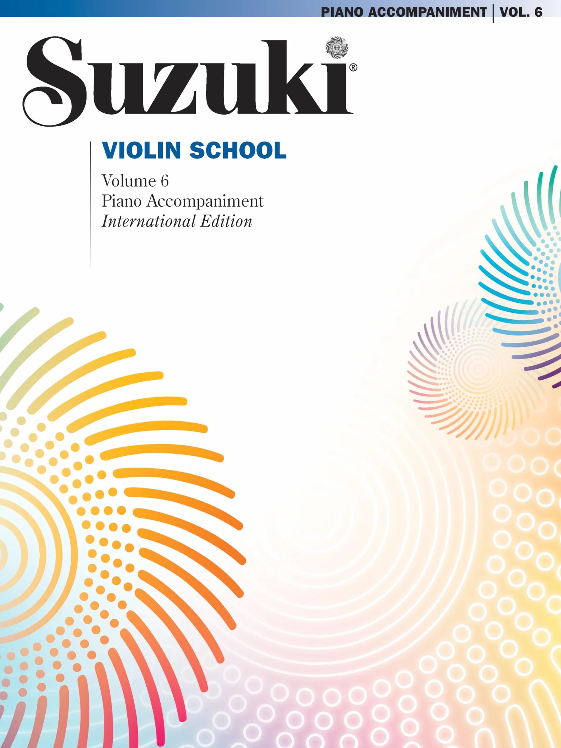 Suzuki Violin School 6 - Piano Acc. (Revised): Piano Accompaniment