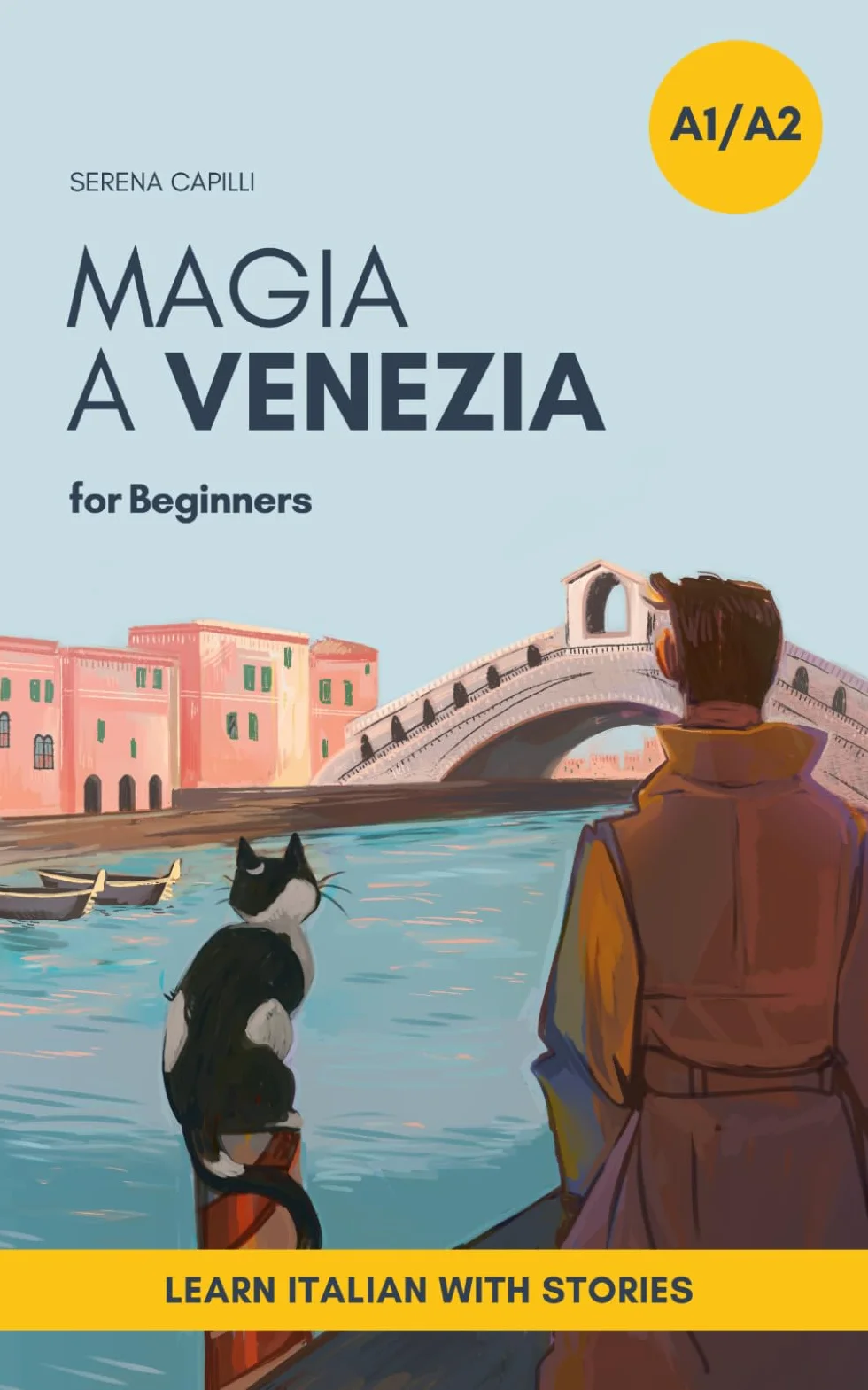 Magia a Venezia: An Italian Short Story for Beginners (A1–A2 CEFR) | Learn Italian with a Simple Story Set in Venice