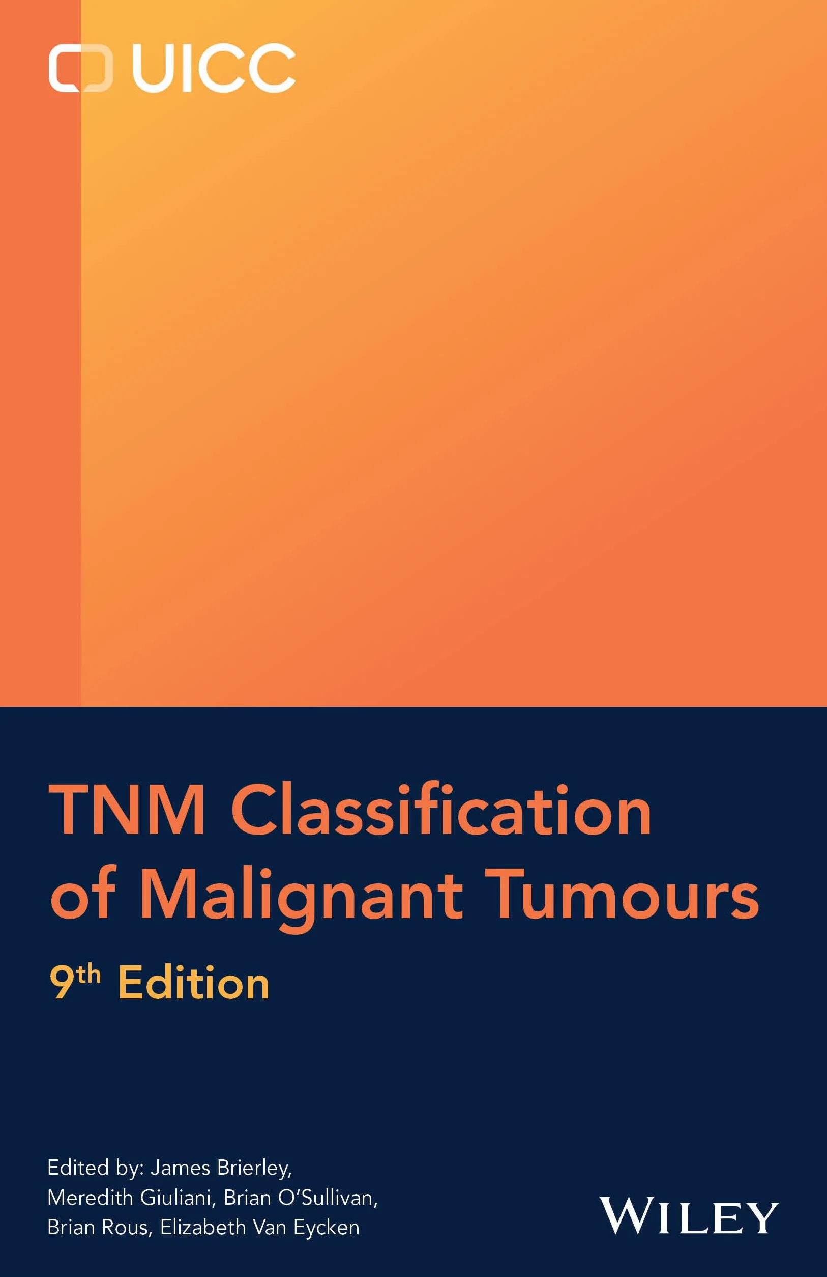 Tnm Classification of Malignant Tumours