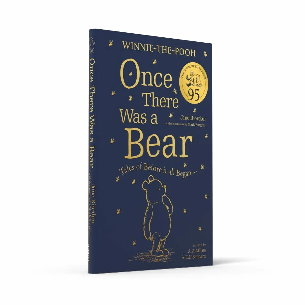 Winnie-the-Pooh: Once There Was a Bear (The Official 95th Anniversary Prequel): Timeless Tales Inspired by Milne’s Classic Stories About The Nation’s Favourite Bear
