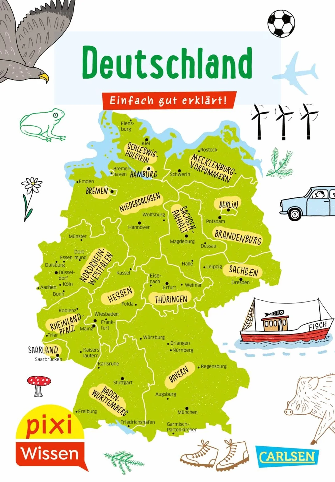 Pixi Wissen 109: Deutschland: Einfach gut erklärt!