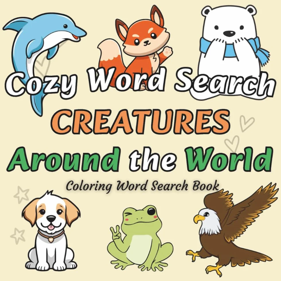 Cozy Word Search: Cute Coloring Word Search Book with Creatures Around the World for Teens and Adults