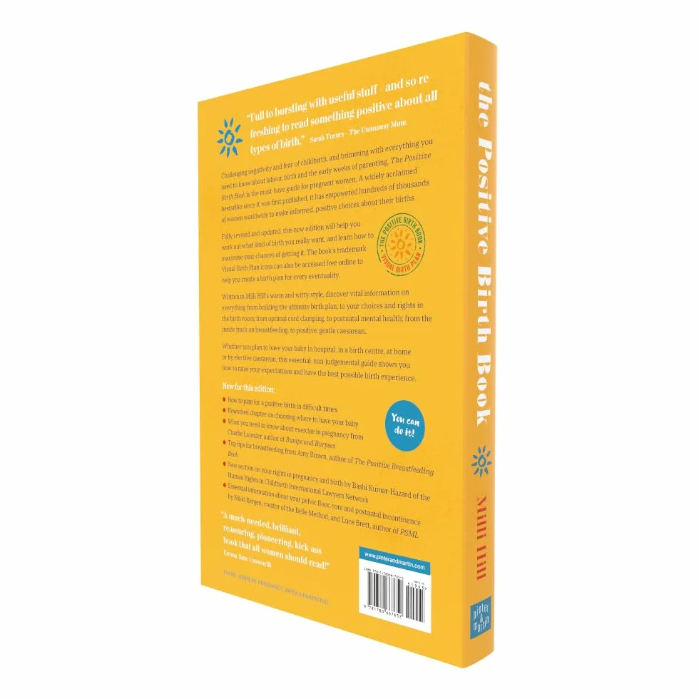 The Positive Birth Book: The Guide to Pregnancy, Birth and the Early Weeks: The Bestselling Guide to Pregnancy, Birth and the Early Weeks