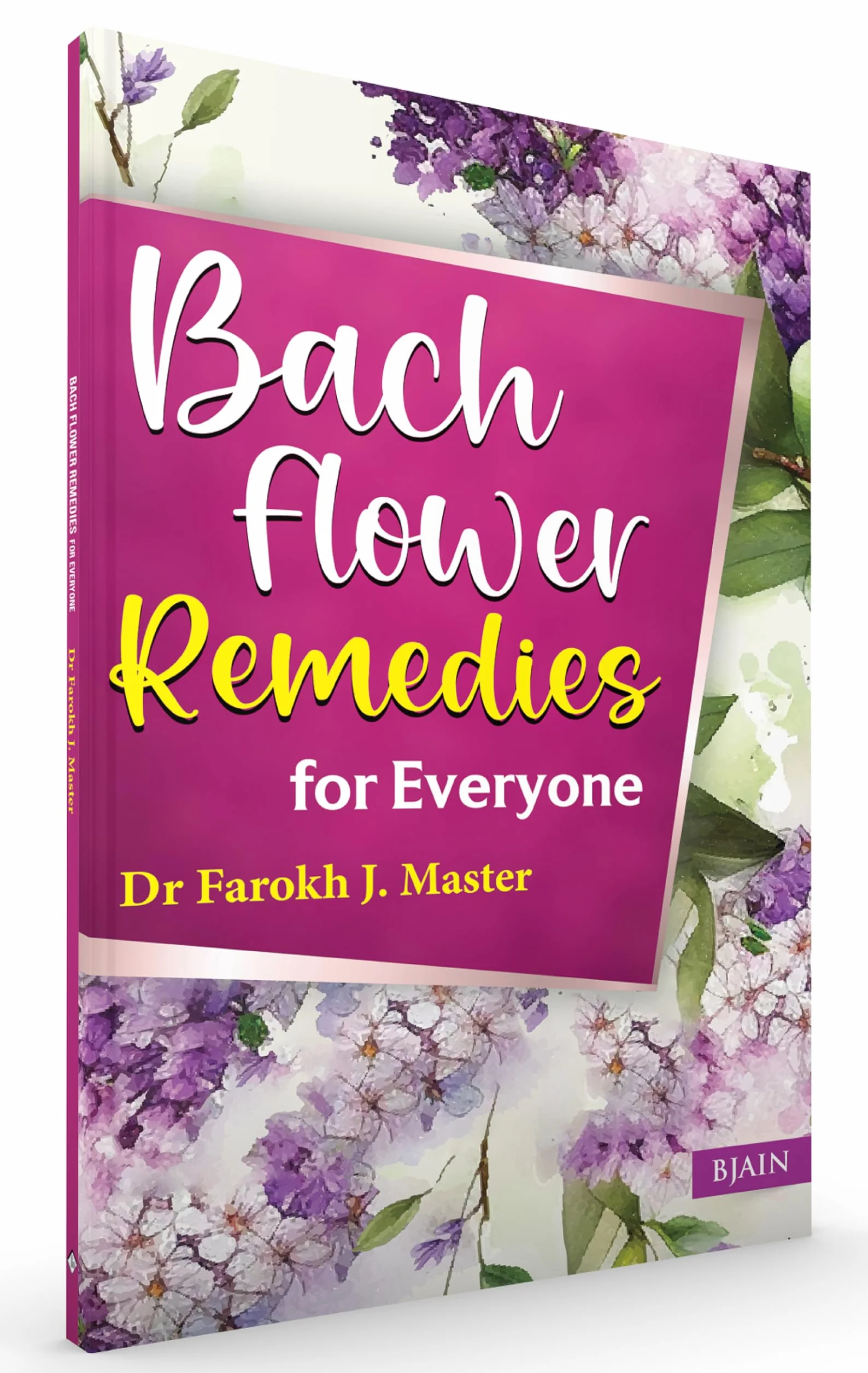 Bach Flower Remedies for Everyone