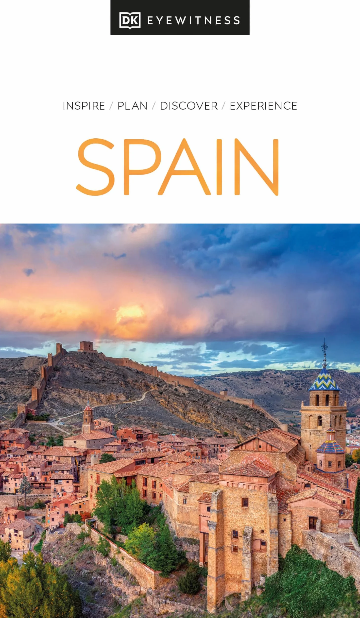 DK Eyewitness Spain: Inspire / Plan / Discover / Experience