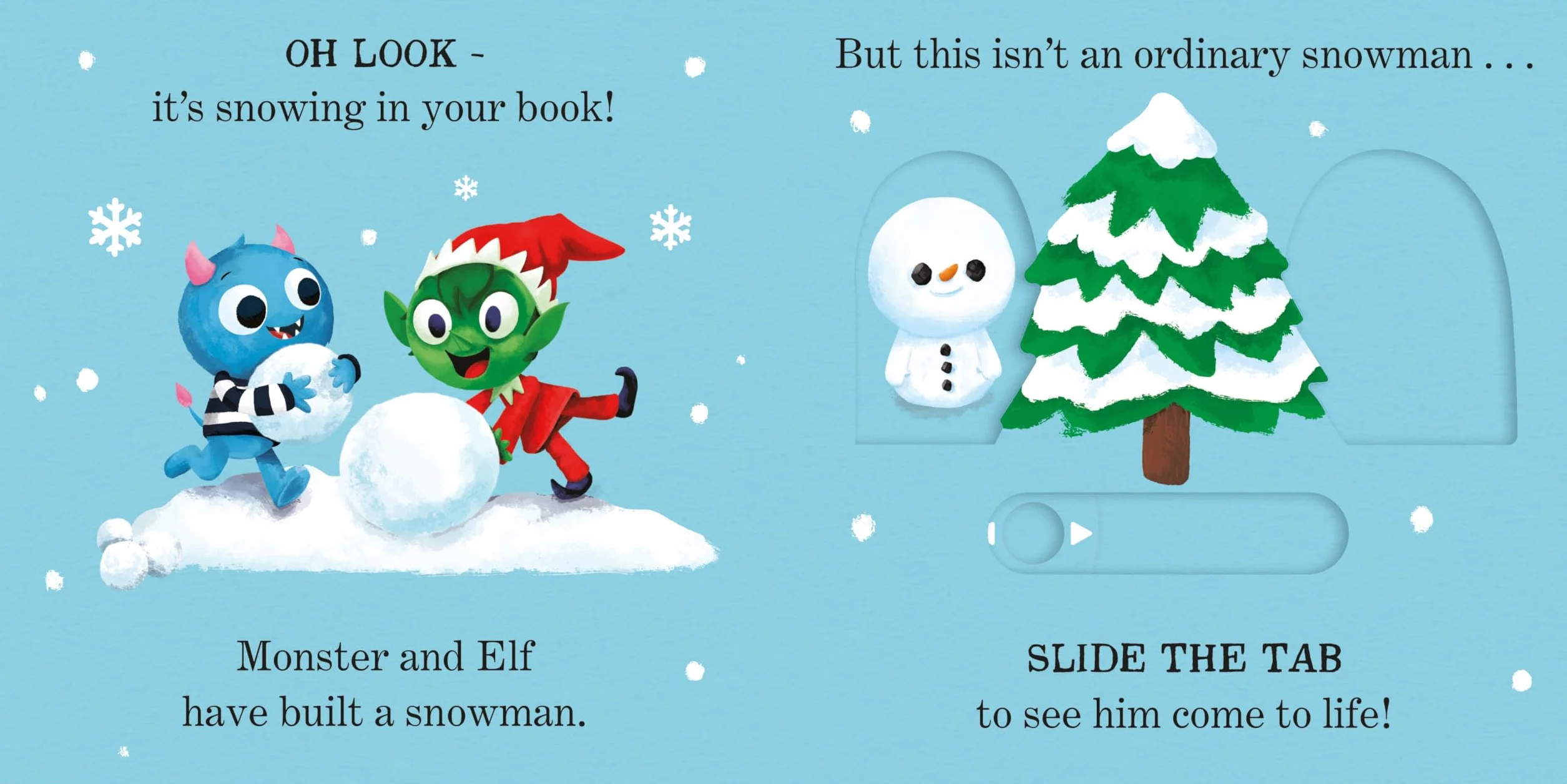 There’s a Little Snowman in Your Book: An interactive Christmas board book