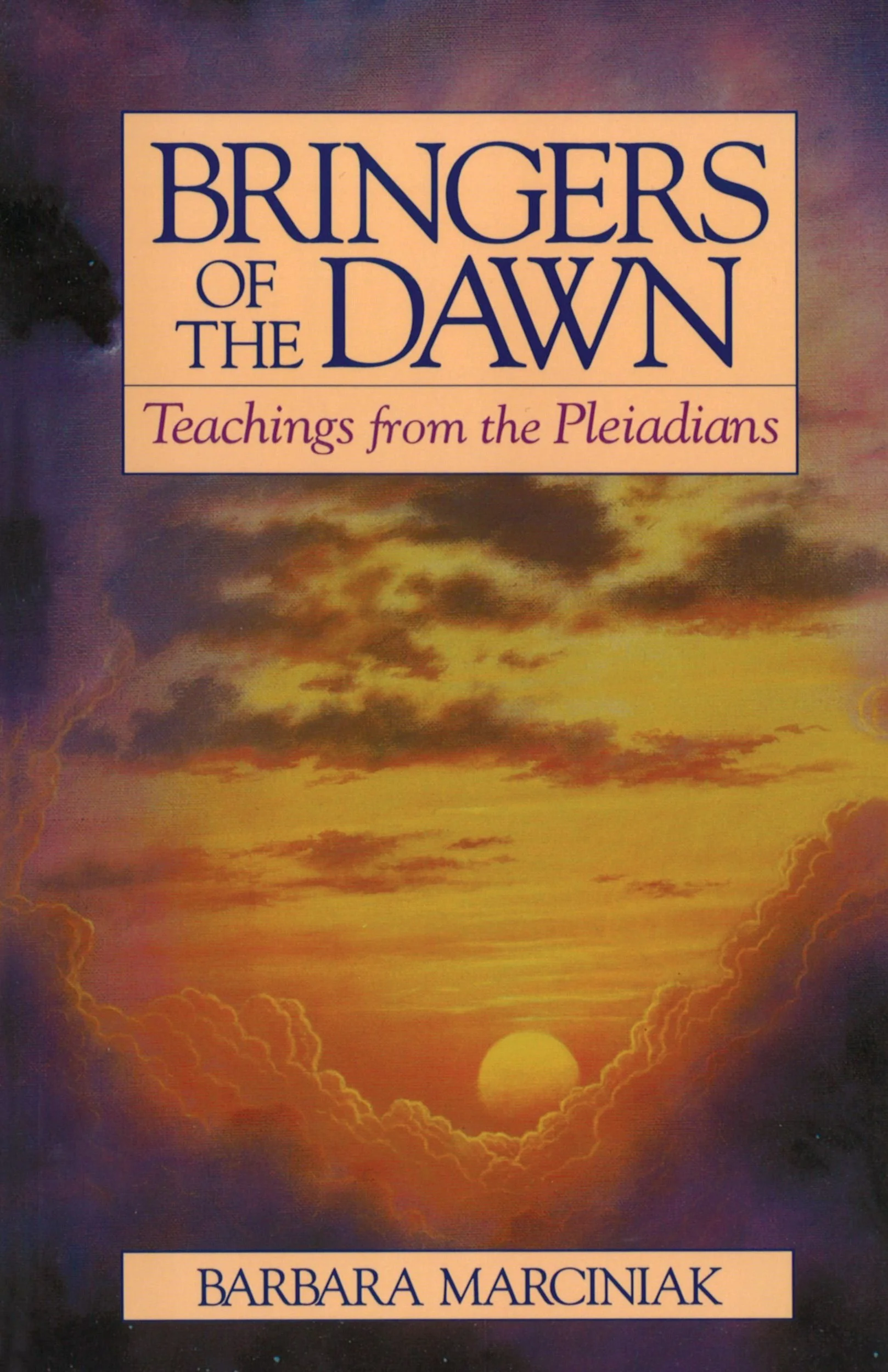 Bringers of the Dawn: Teachings from the Pleiadians