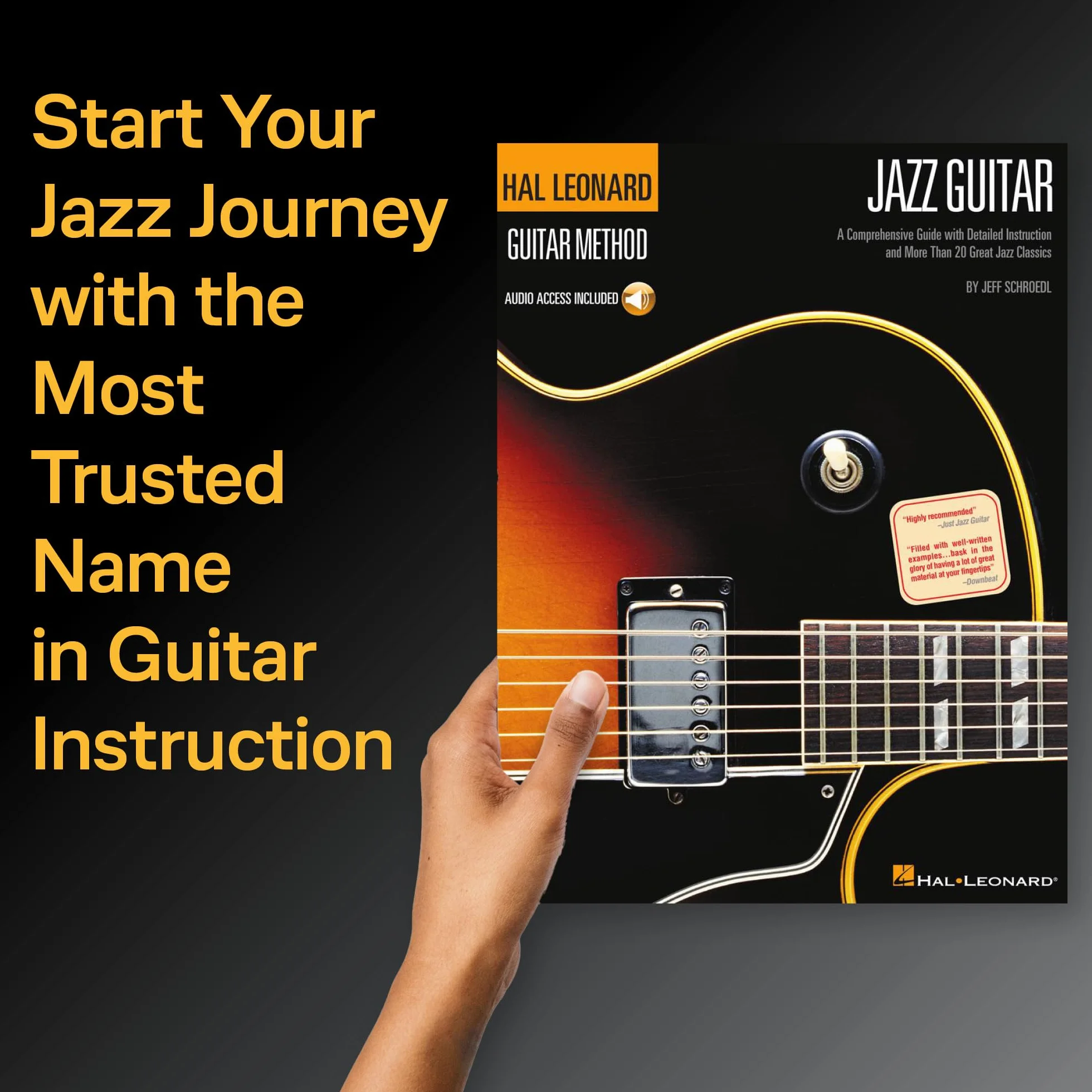 Hal leonard guitar method - jazz guitar guitare +cd: A Comprehensive Guide with Detailed Instruction and More Than 20 Great Jazz Standards