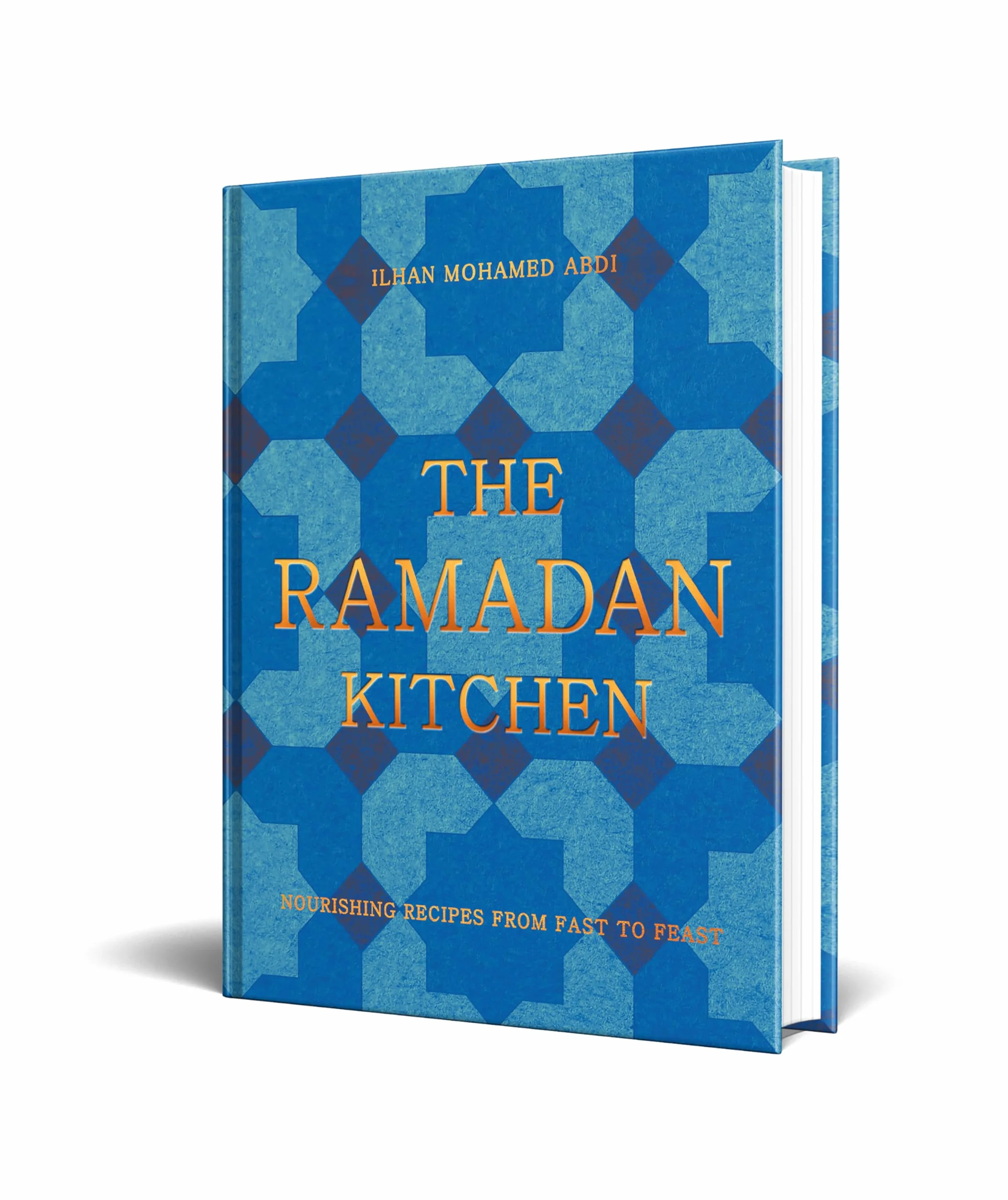 The Ramadan Kitchen: Nourishing modern recipes inspired by Muslim home cooking