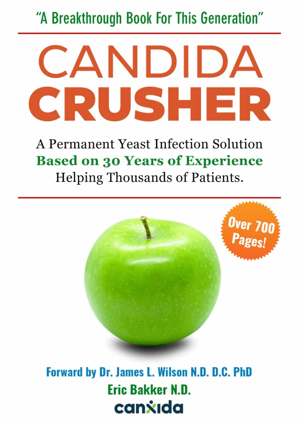 Candida Crusher: A Permanent Candida Yeast Solution Developed Over 35 Years: Balance Your Gut & Restore Your Health