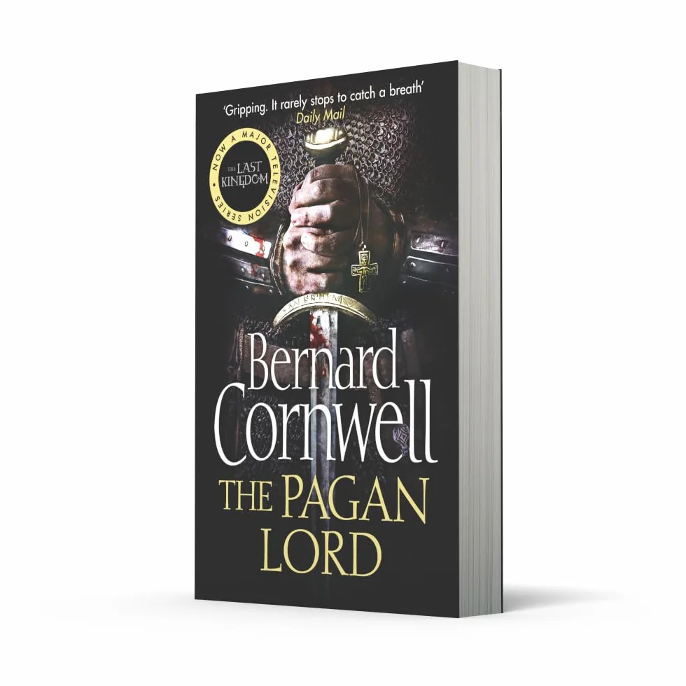 The Pagan Lord: A gripping historical fiction action adventure novel from the Sunday Times bestselling author: Book 7
