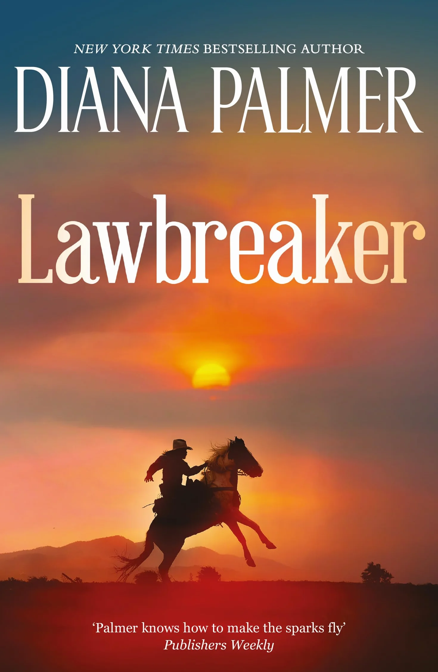 Lawbreaker: A new spicy cowboy romance for fans of second chance and enemies to lovers in 2025!: Book 52