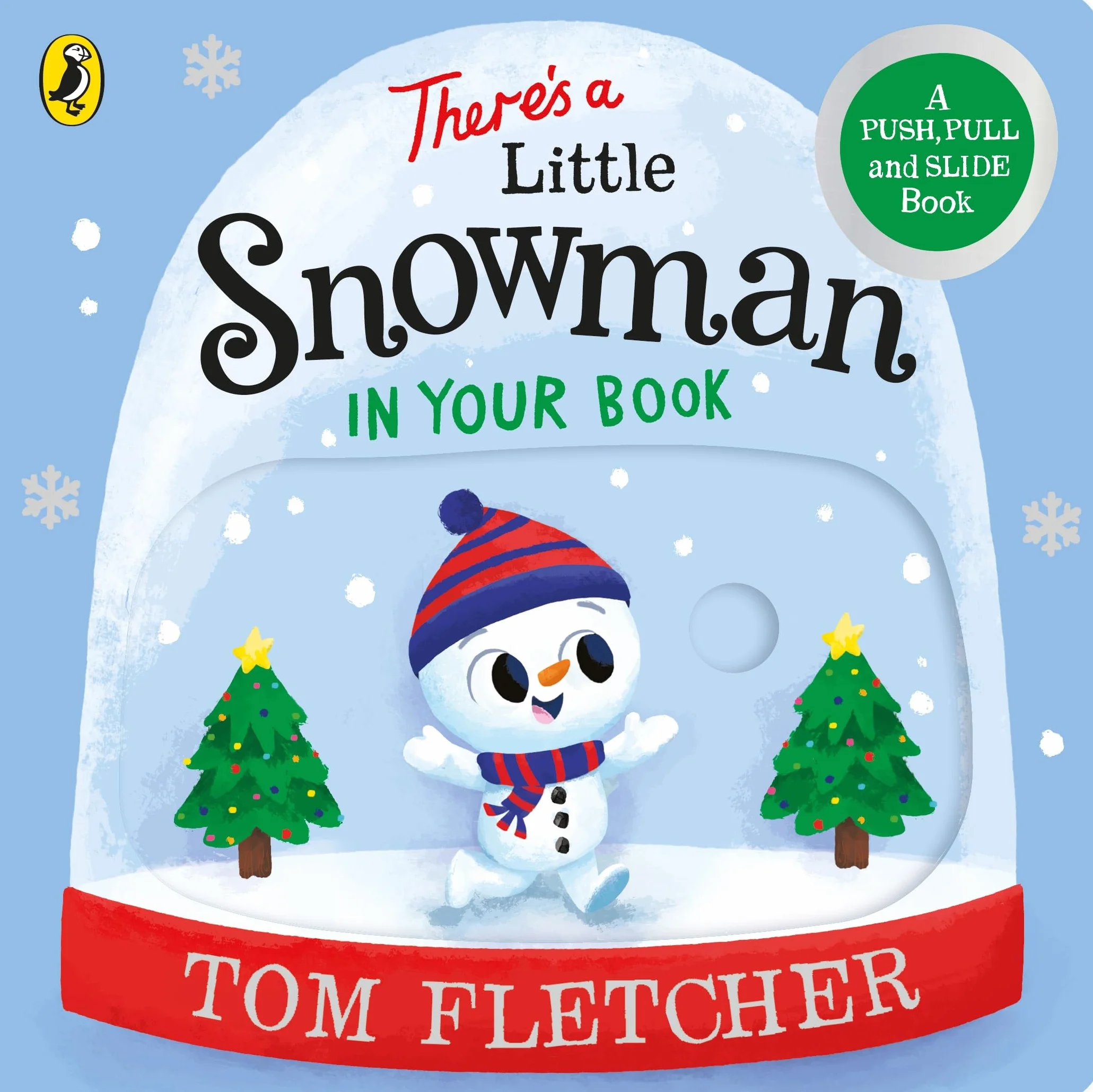 There’s a Little Snowman in Your Book: An interactive Christmas board book