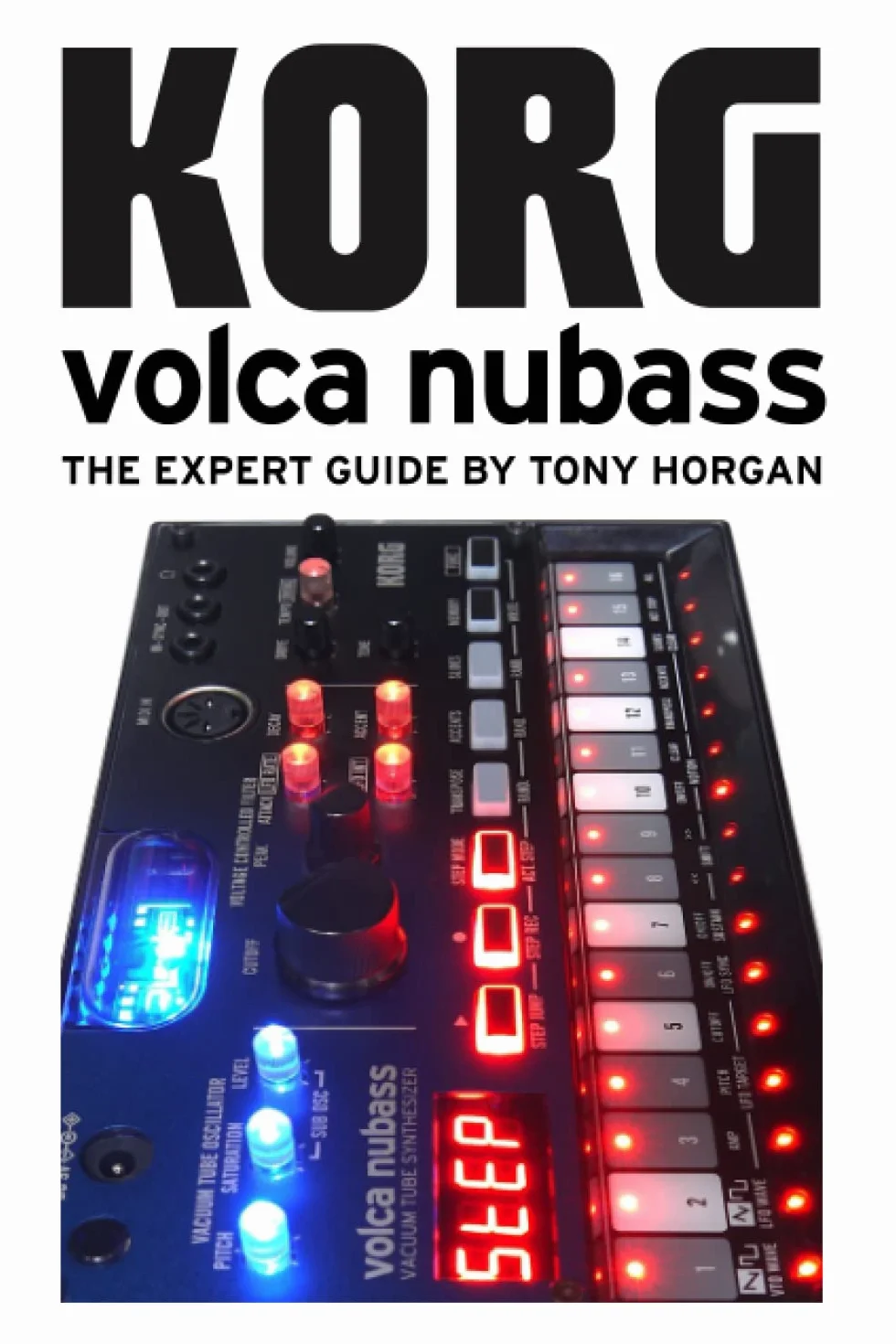 Korg Volca NuBass - The Expert Guide